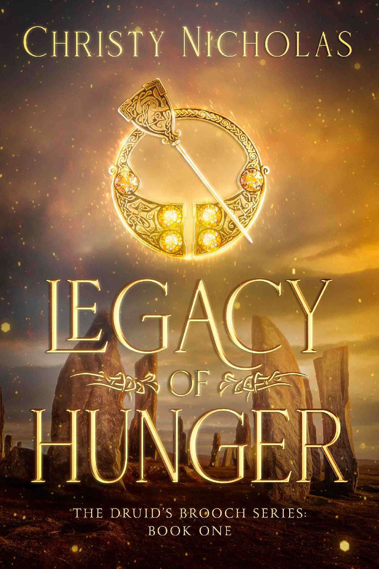 Legacy of Hunger - The Druid's Brooch Series 1