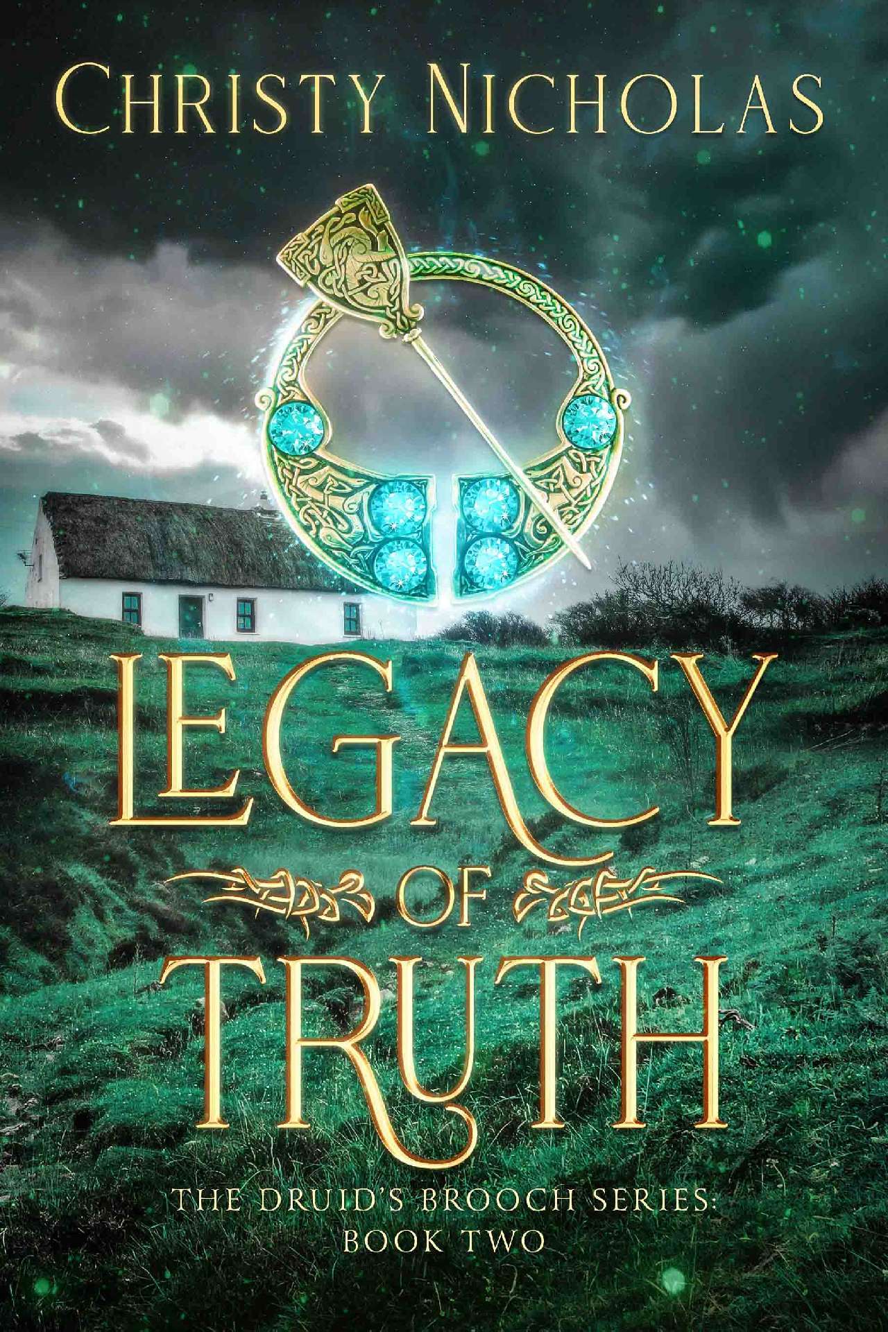 Legacy of Truth - The Druid's Brooch Series 2