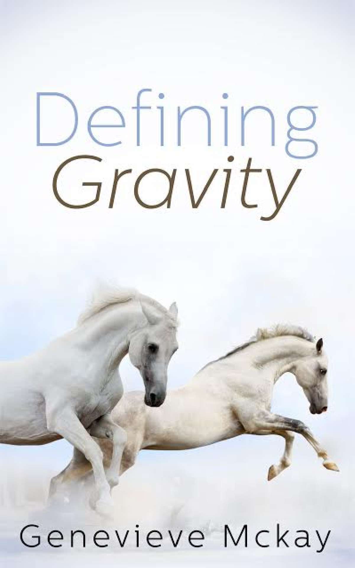 Defining Gravity - Defining Gravity Series 1