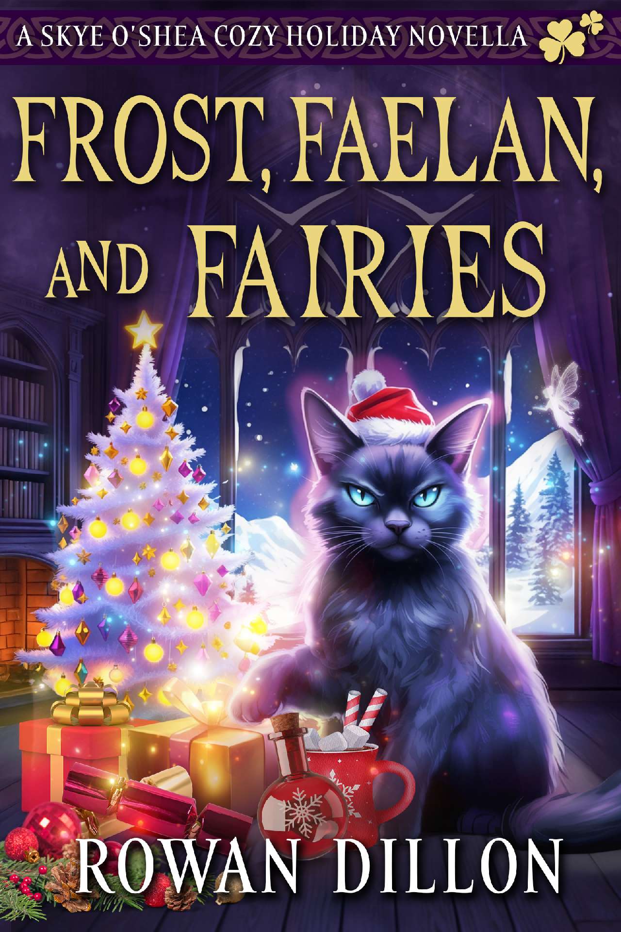 Frost, Faelan, and Fairies - The Skye O'Shea Paranormal Cozy Mysteries 4.5