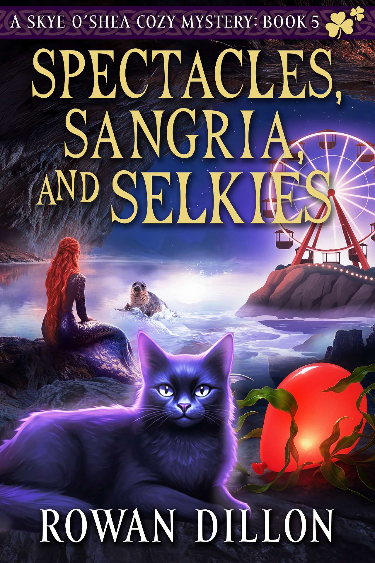 Spectacles, Sangria, and Selkies - The Skye O'Shea Paranormal Cozy Mysteries 5