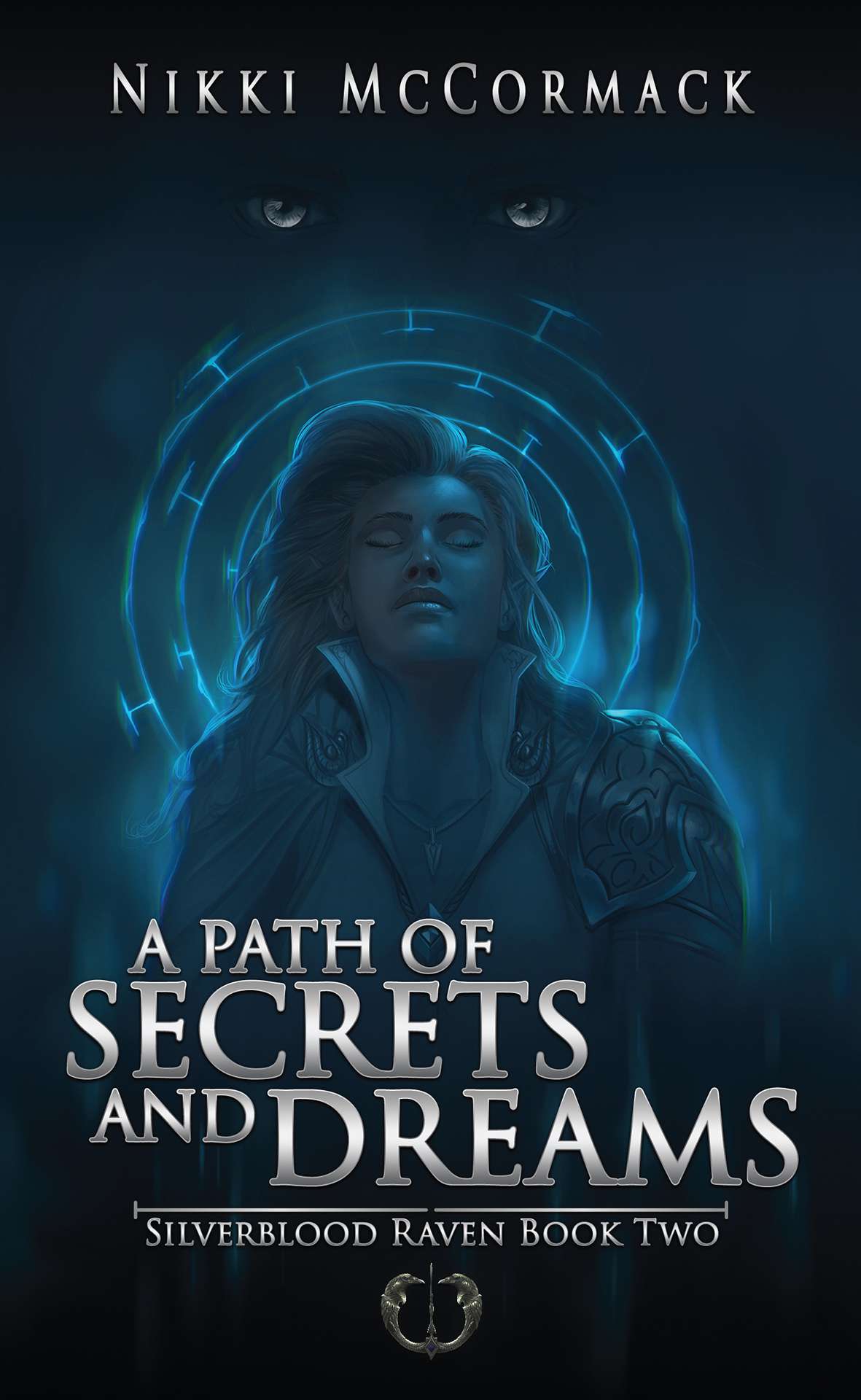 A Path of Secrets and Dreams - Silverblood Raven 2