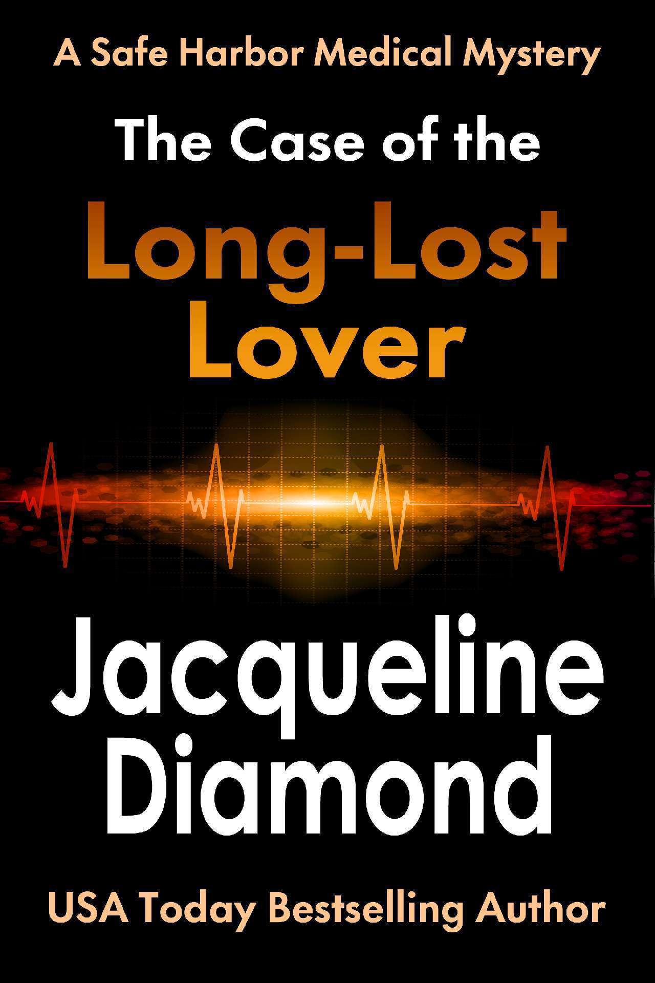 The Case of the Long-Lost Lover - Safe Harbor Medical Mysteries 4