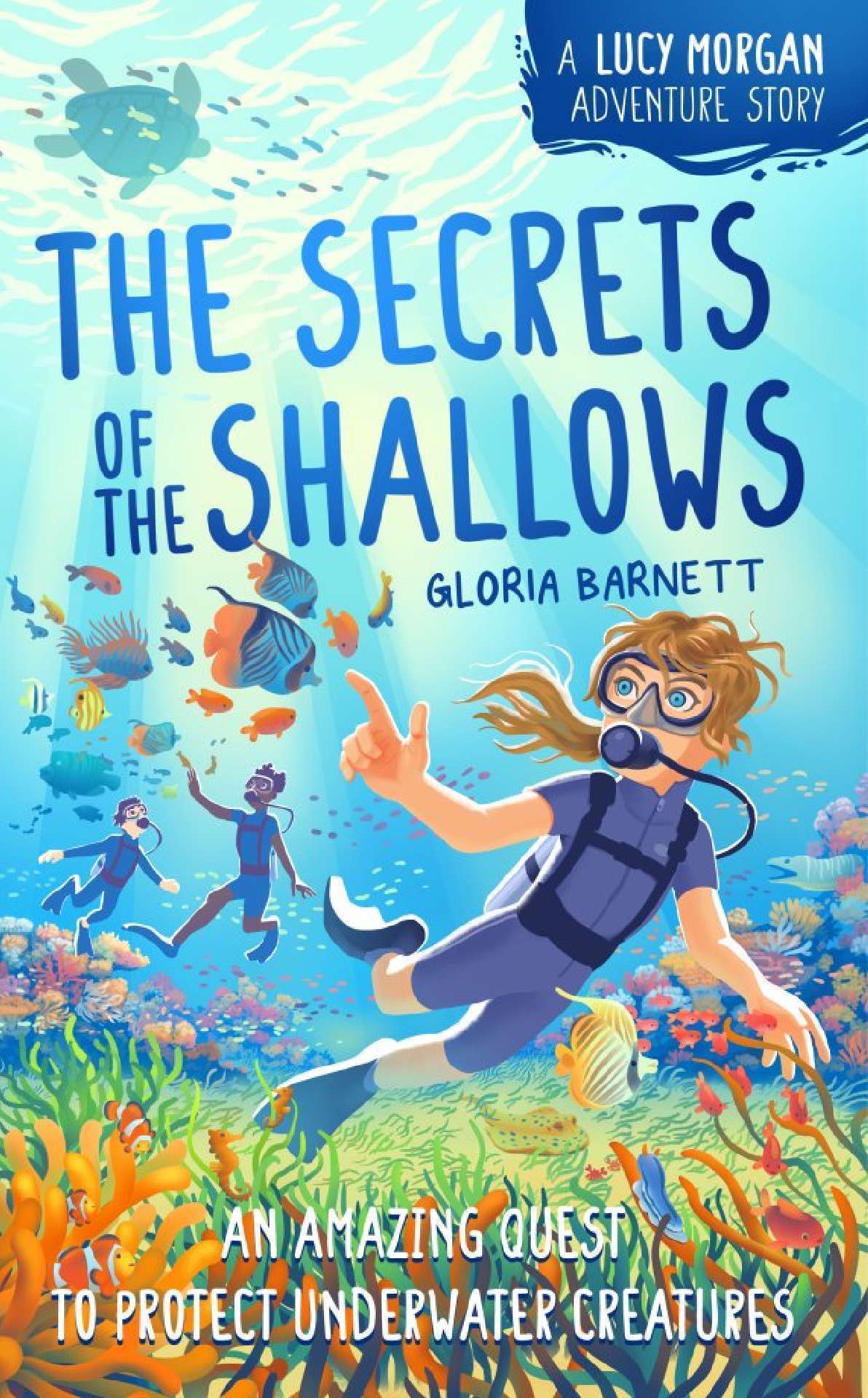 The Secrets of the Shallows - The Lucy Morgan Adventure Series 2