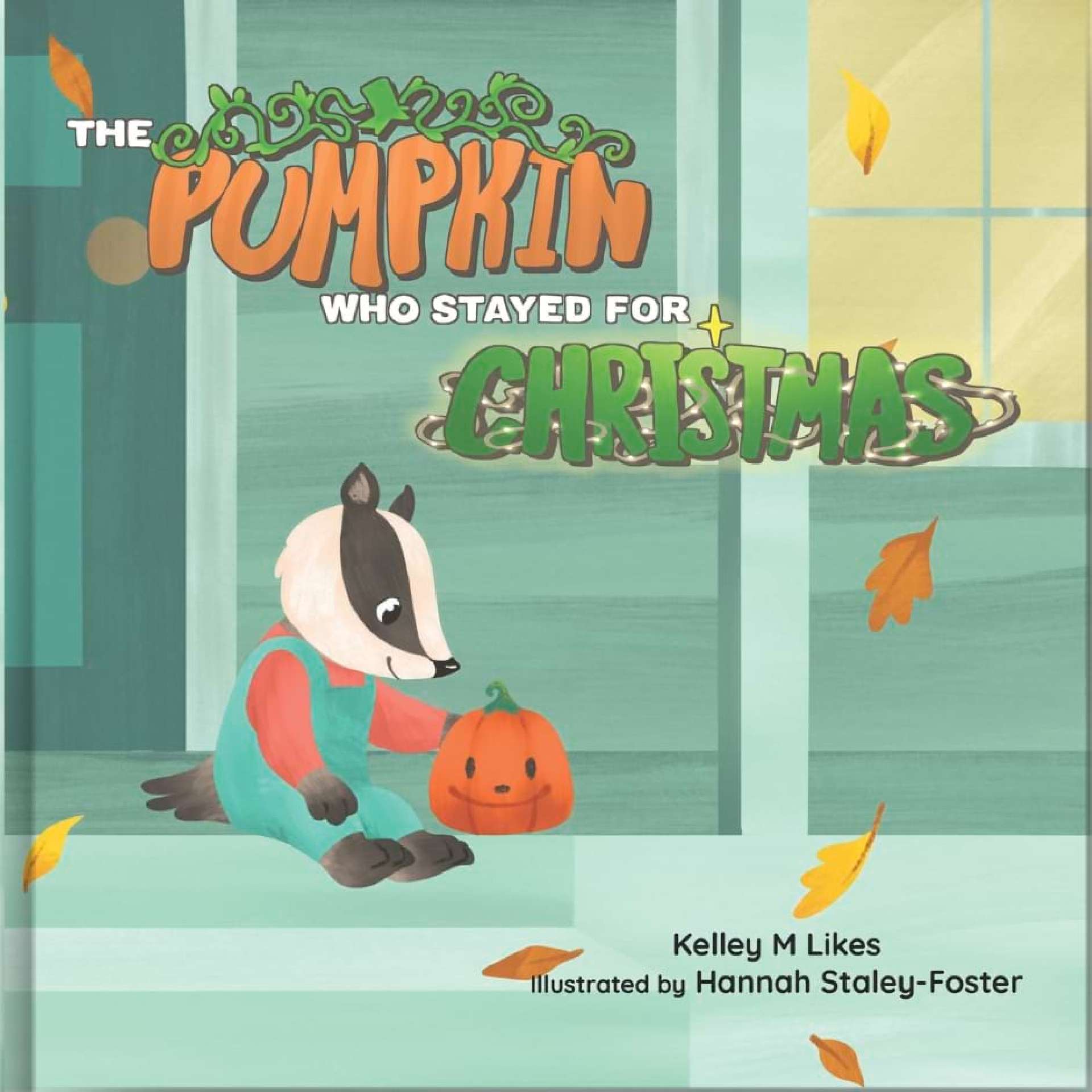 The Pumpkin Who Stayed for Christmas