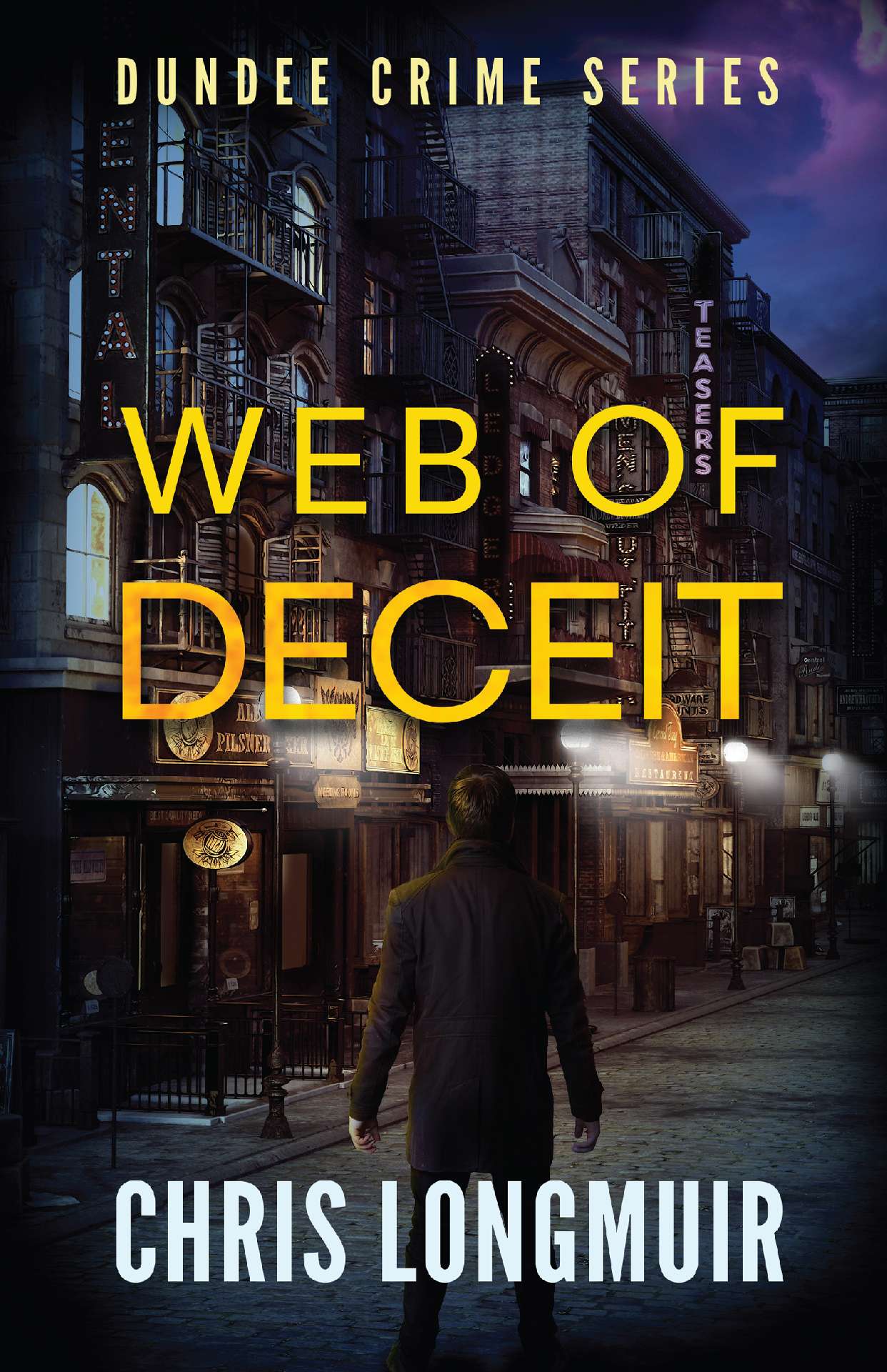 Web of Deceit - Dundee Crime Series 4