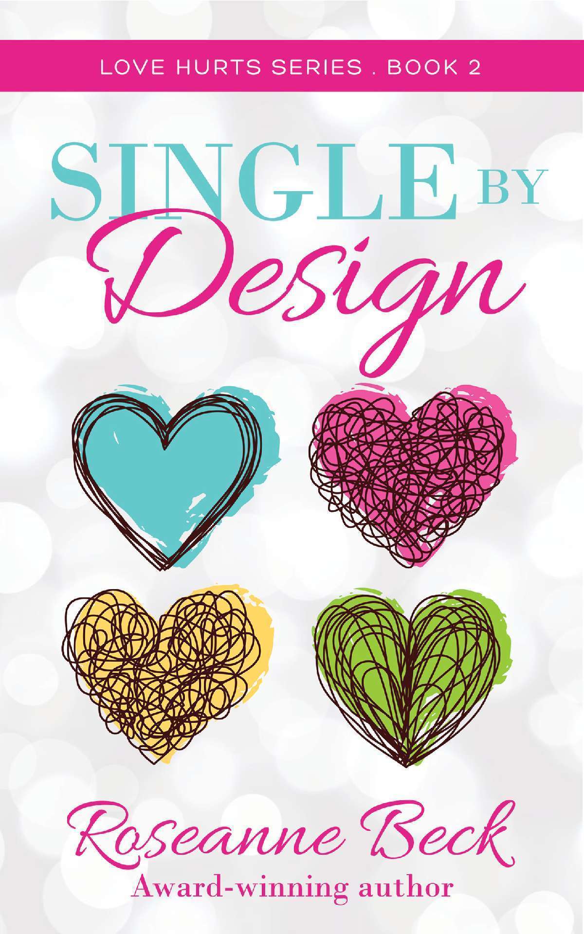 Single by Design - Love Hurts 2