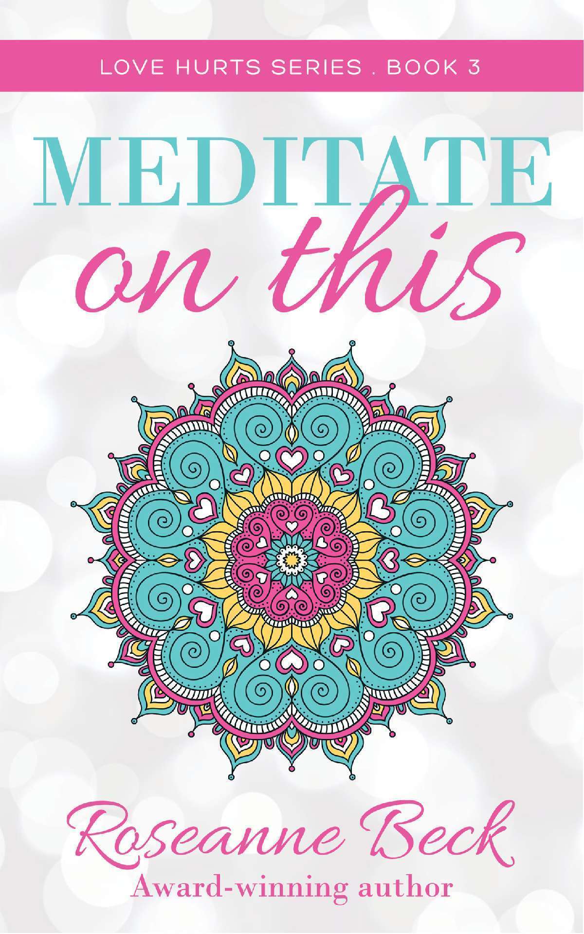 Meditate on This - Love Hurts 3