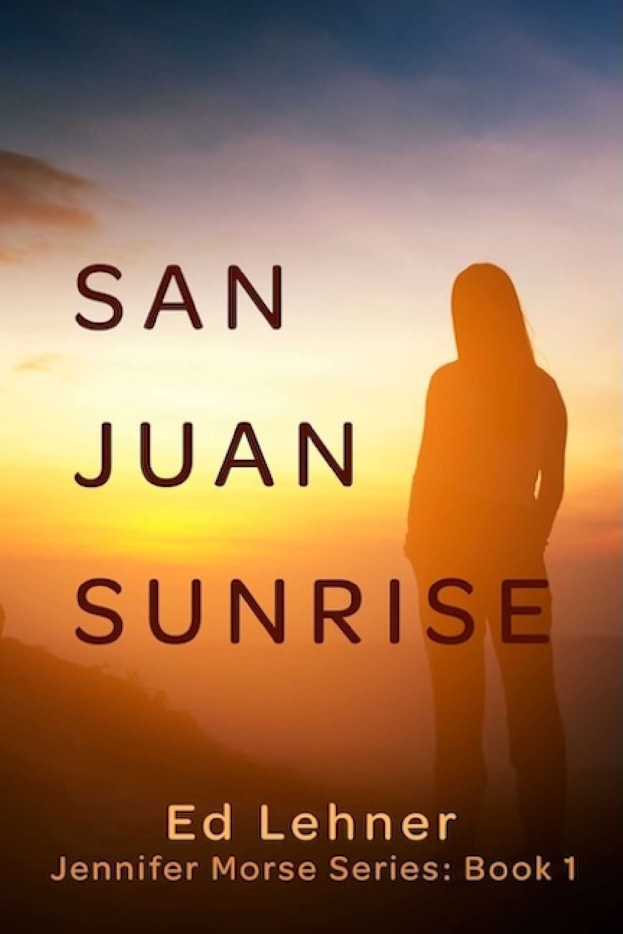 San Juan Sunrise - Jennifer Morse Series 1 San Juan Sunrise - Jennifer Morse Series 1