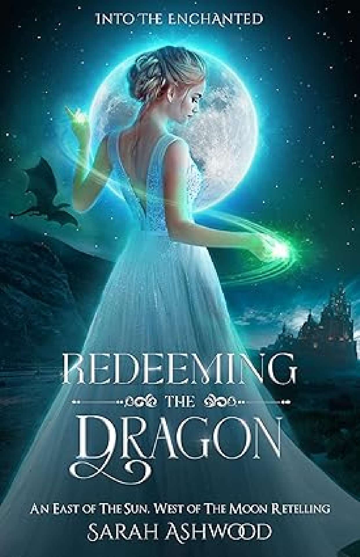 Redeeming the Dragon: an East of the Sun, West of the Moon retelling. - Into the Enchanted