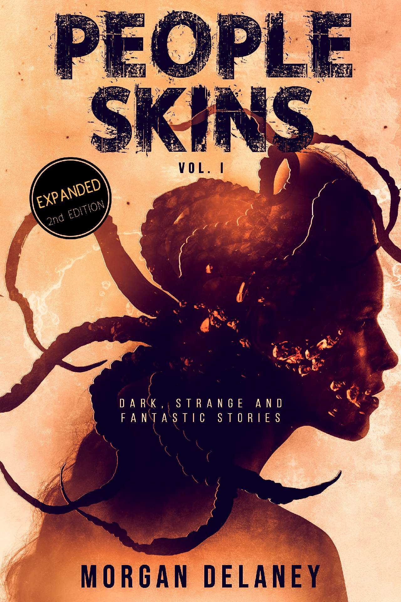 People Skins, Volume 1 - Dark, Strange and Fantastic Stories 1