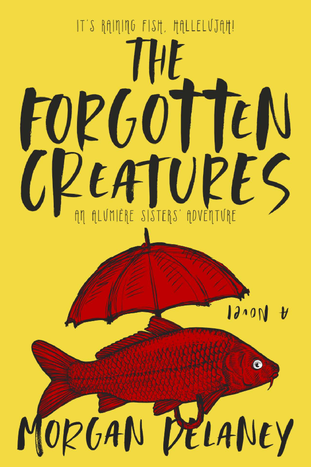 The Forgotten Creatures - An Alumière Sisters' Adventure 3