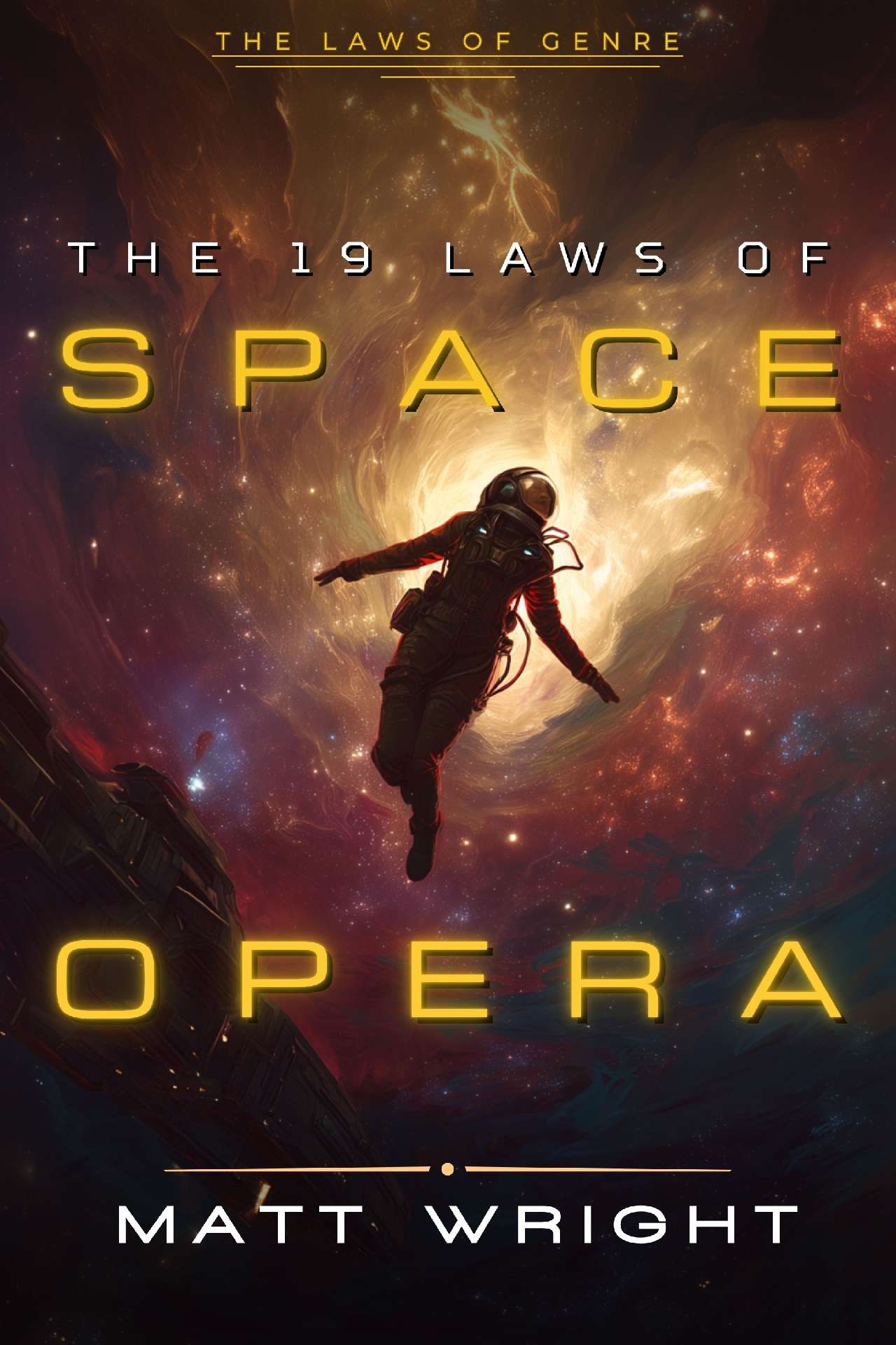 The 19 Laws of Space Opera - The Laws of Genre 1