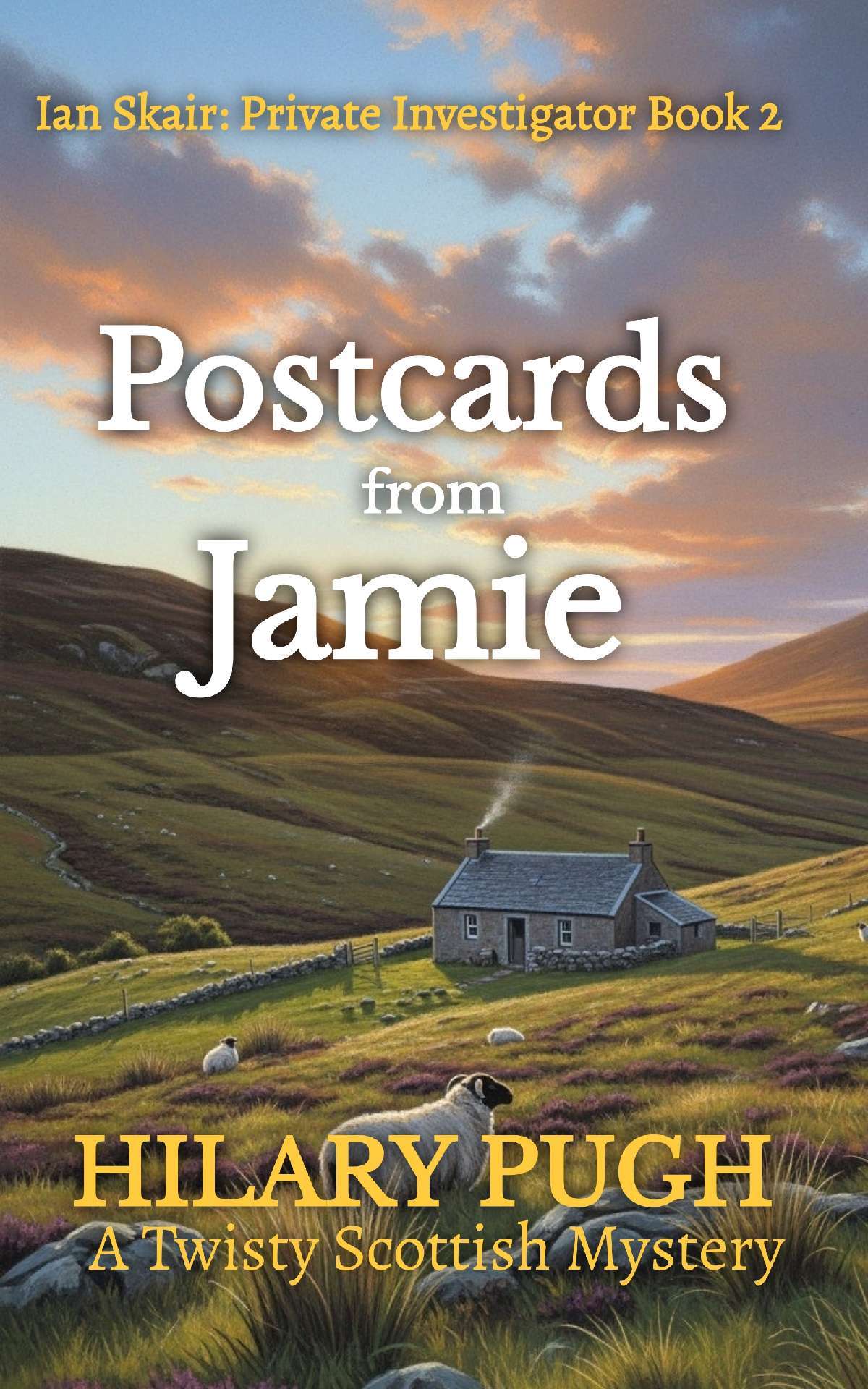 Postcards from Jamie - Ian Skair: Private Investigator 2 Postcards from Jamie - Ian Skair: Private Investigator 2