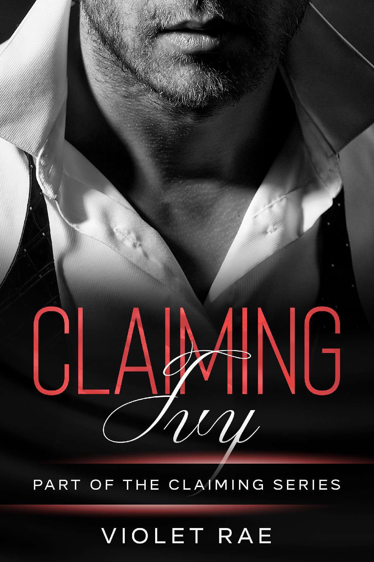 Claiming Ivy - Claiming Series 1