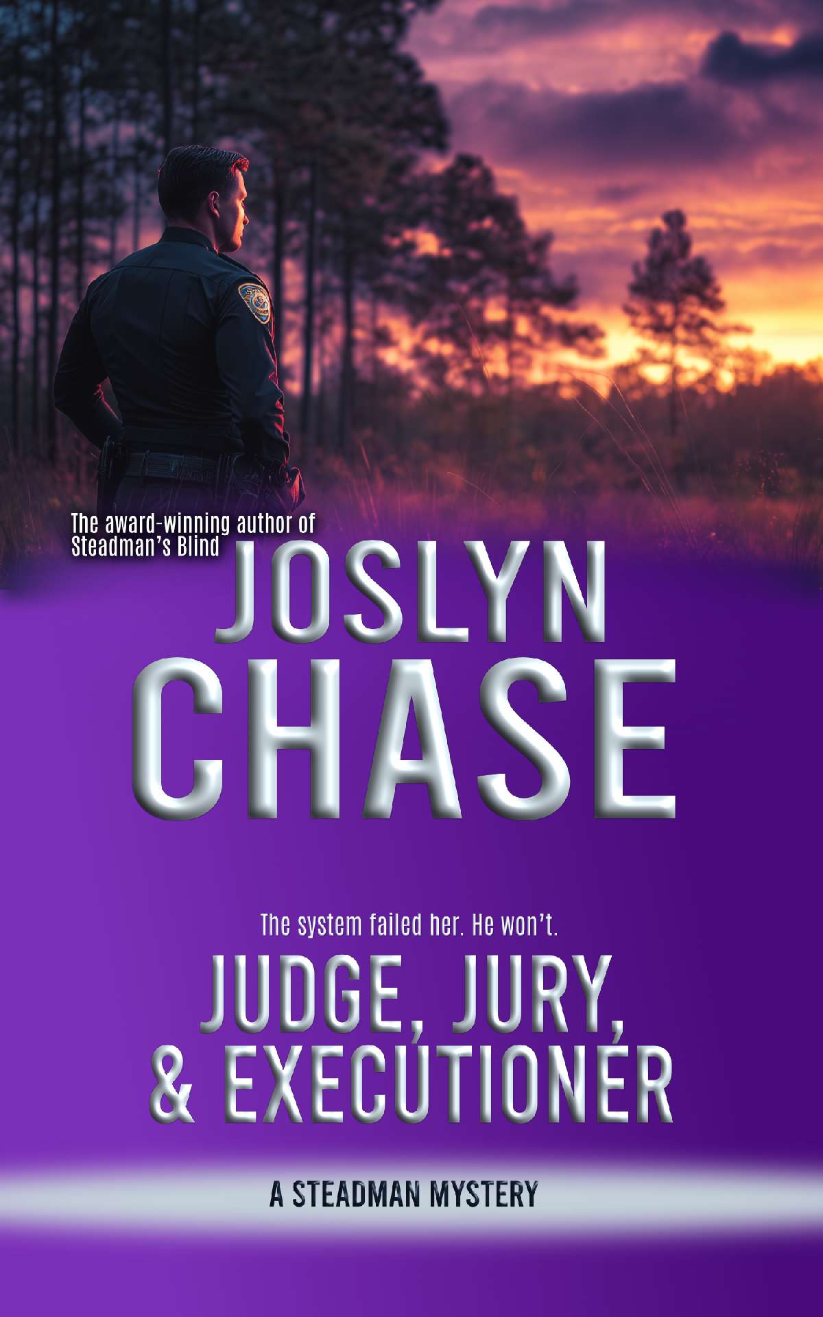 Judge, Jury, & Executioner - Steadman Mysteries 6