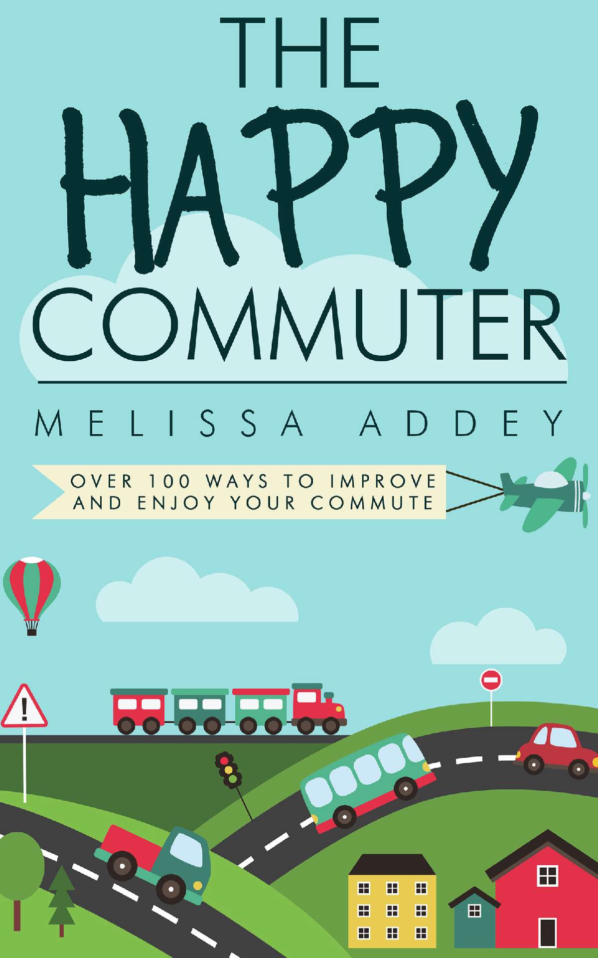 The Happy Commuter