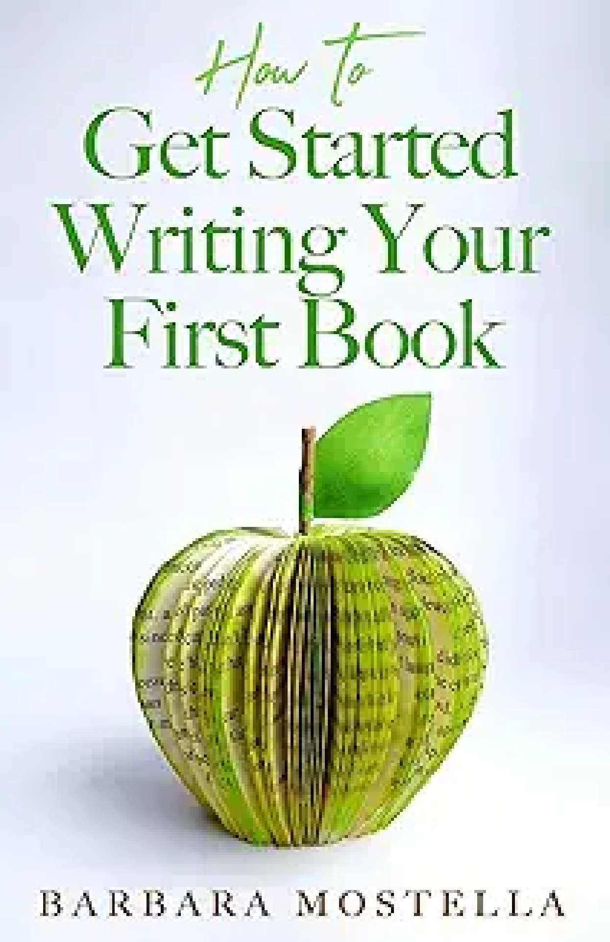 How to Get Started Writing Your First Book