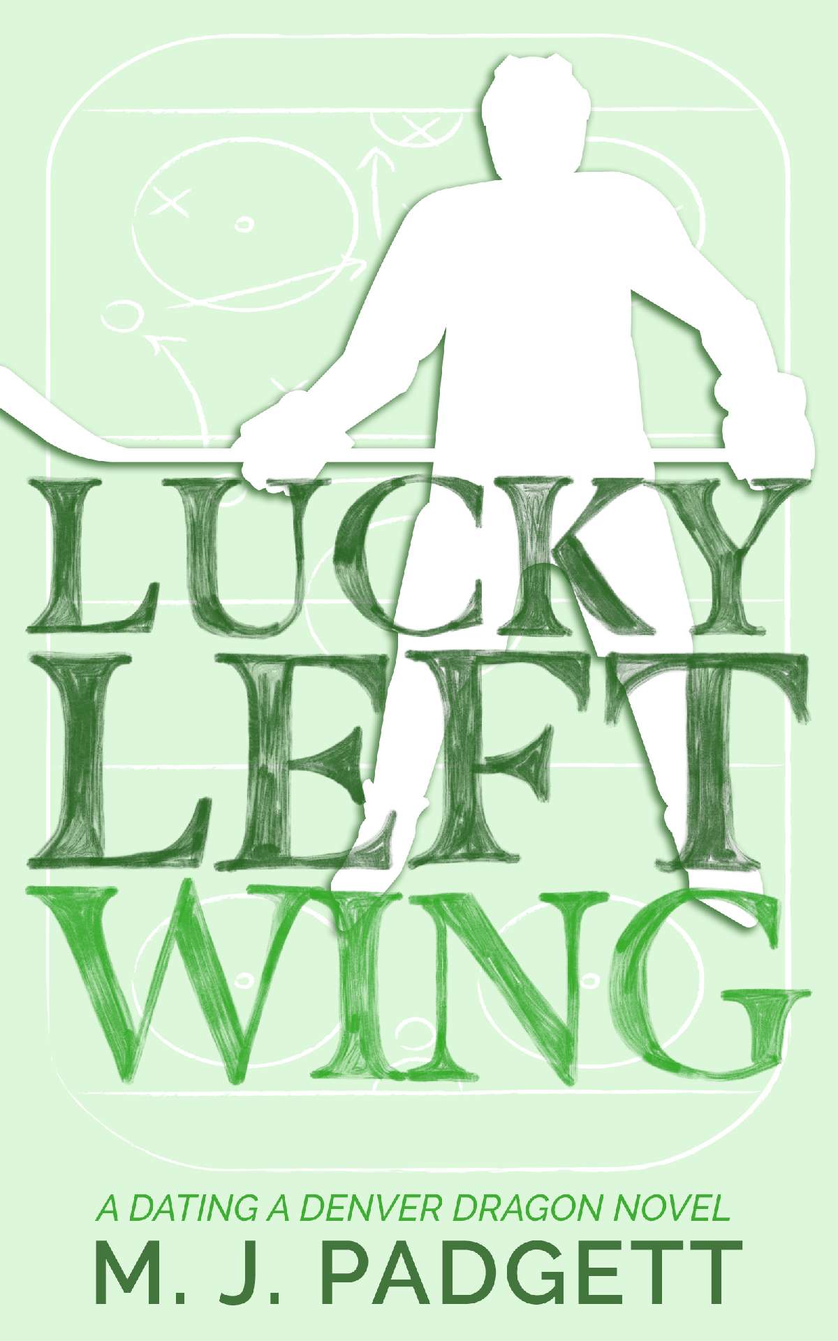 Lucky Left Wing - Dating a Denver Dragon 6