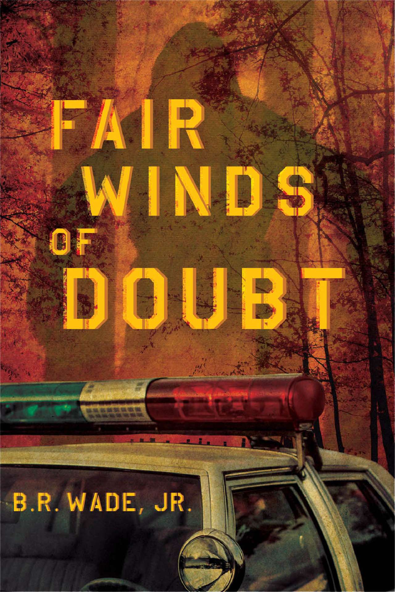 Fair Winds of Doubt