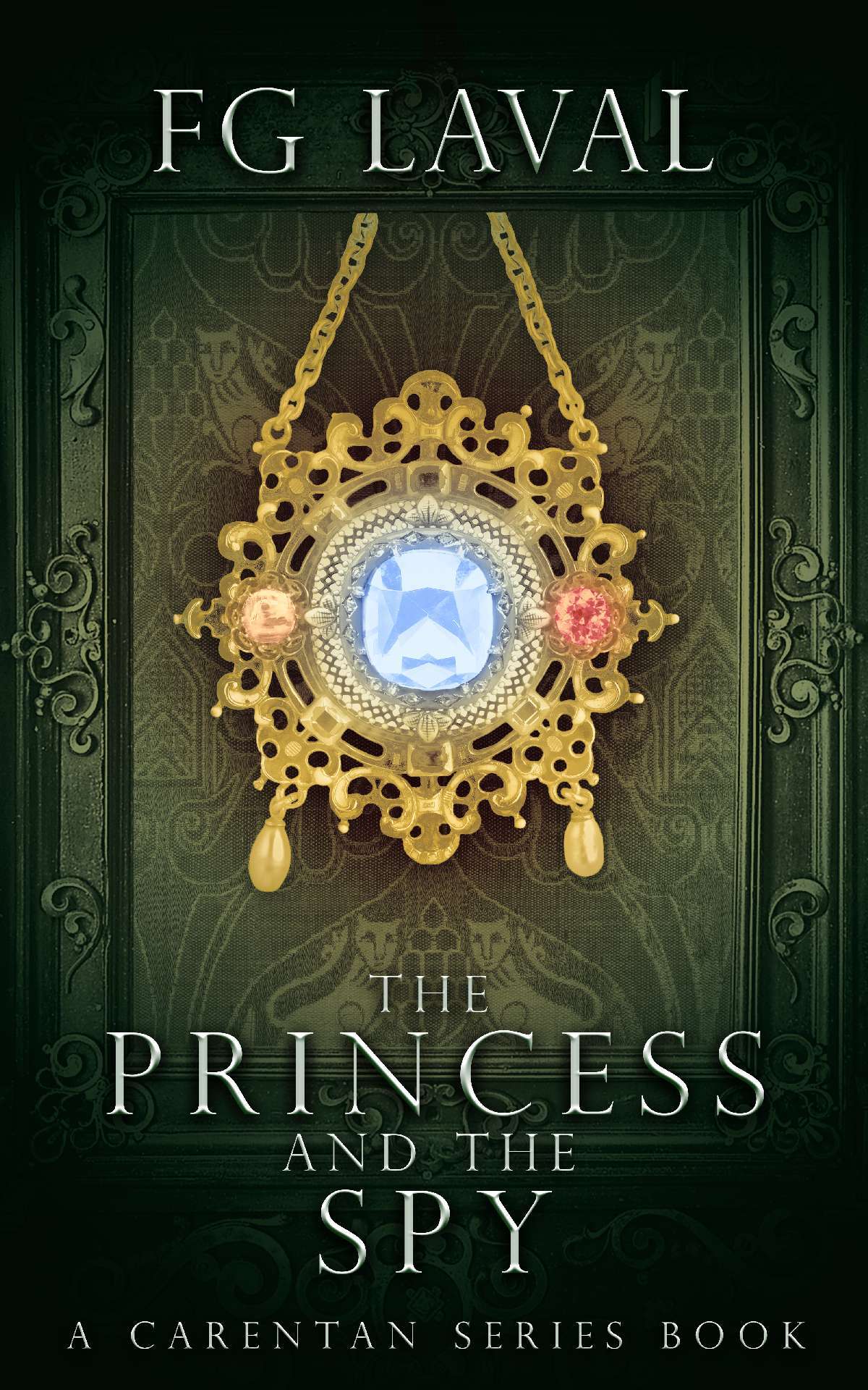 The Princess and the Spy - The Carentan Series 5
