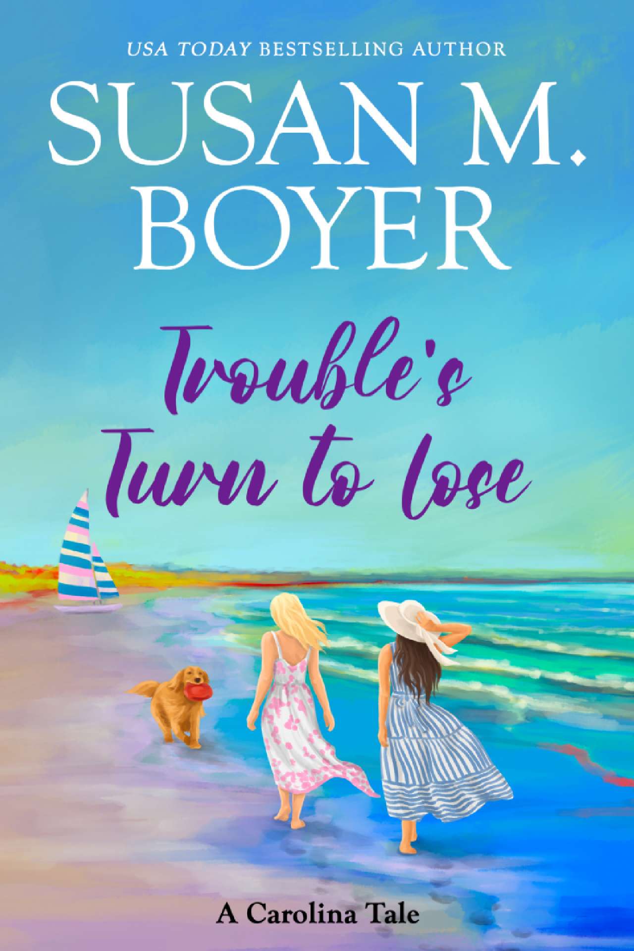 Trouble's Turn to Lose - Carolina Tales 3