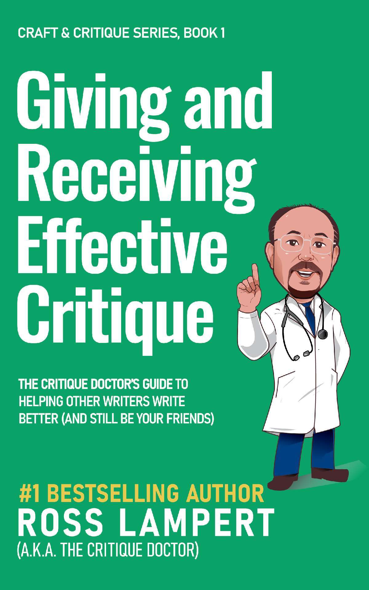 Giving and Receiving Effective Critique - Craft & Critique 1