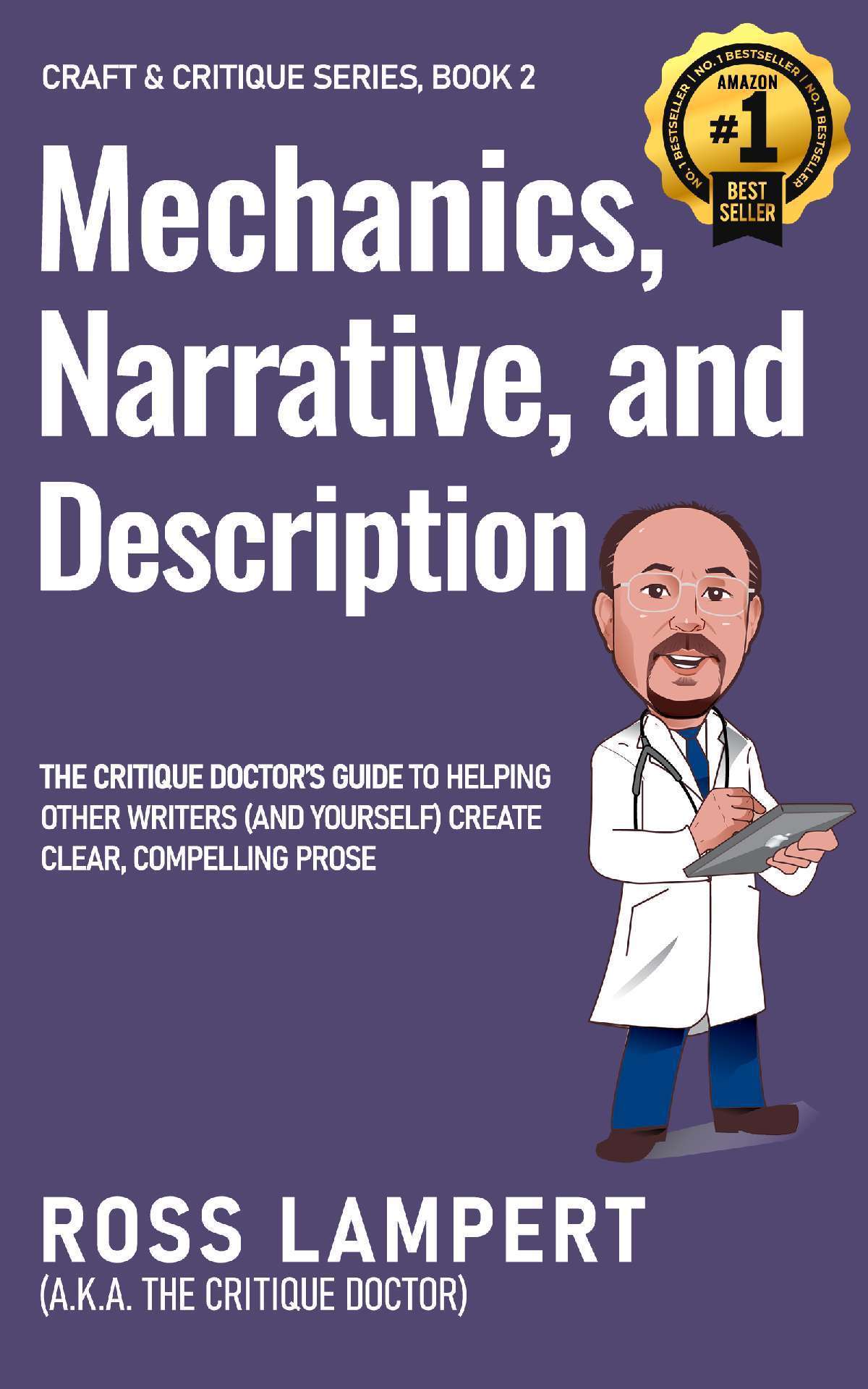Mechanics, Narrative, and Description - Craft & Critique 2