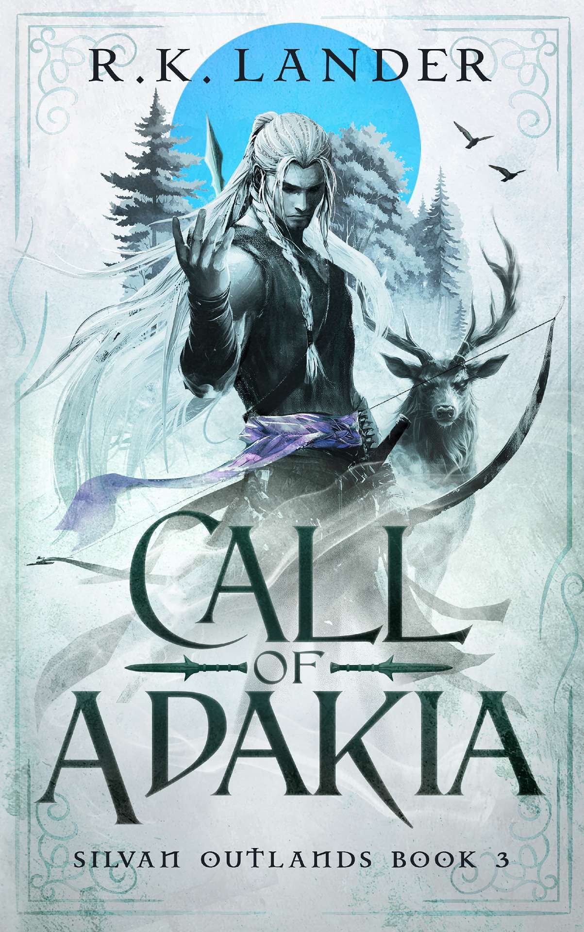 Call of Adakia - Silvan Outlands Book 3