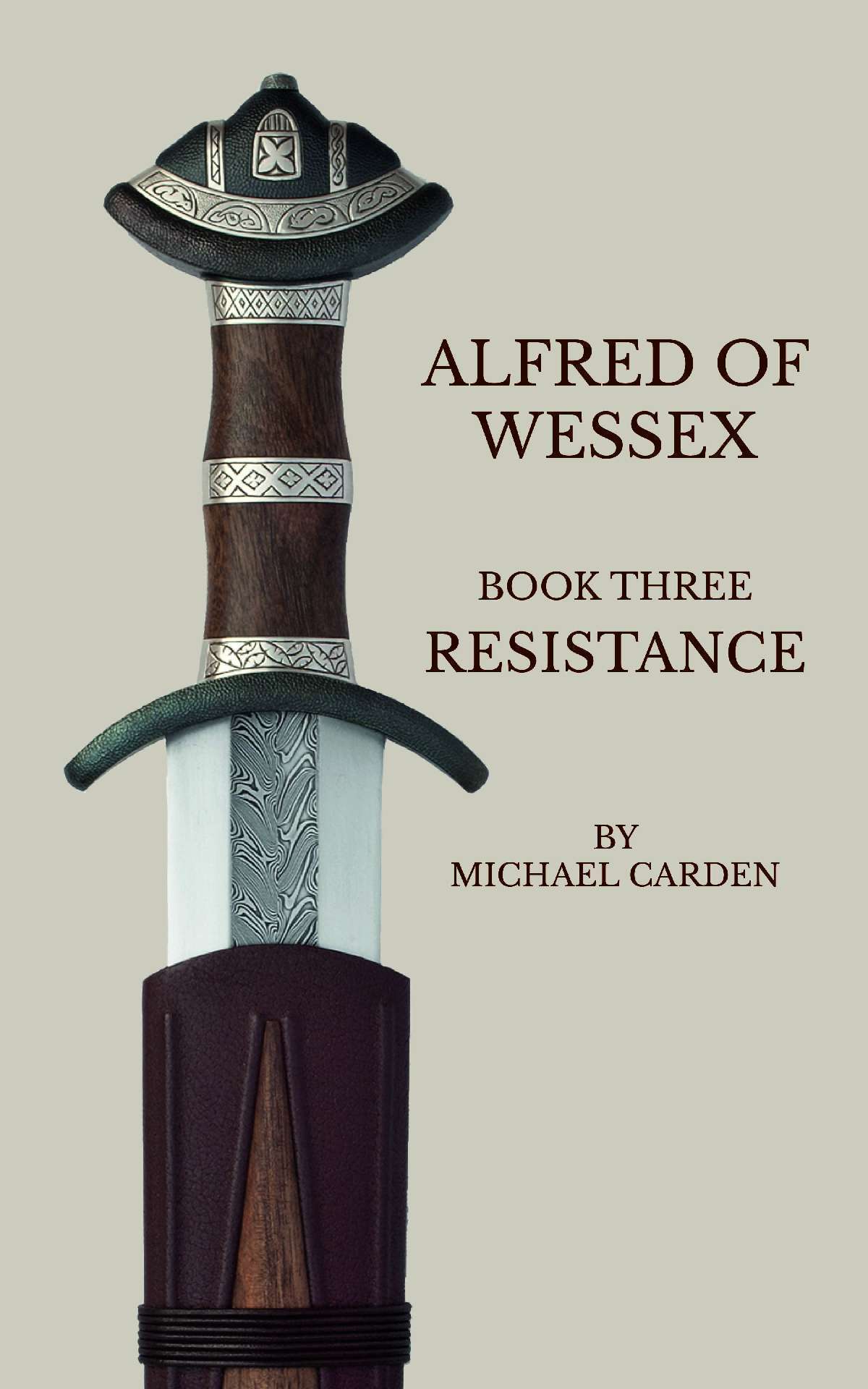 Alfred of Wessex, Book Three: Resistance' - Alfred of Wessex 3