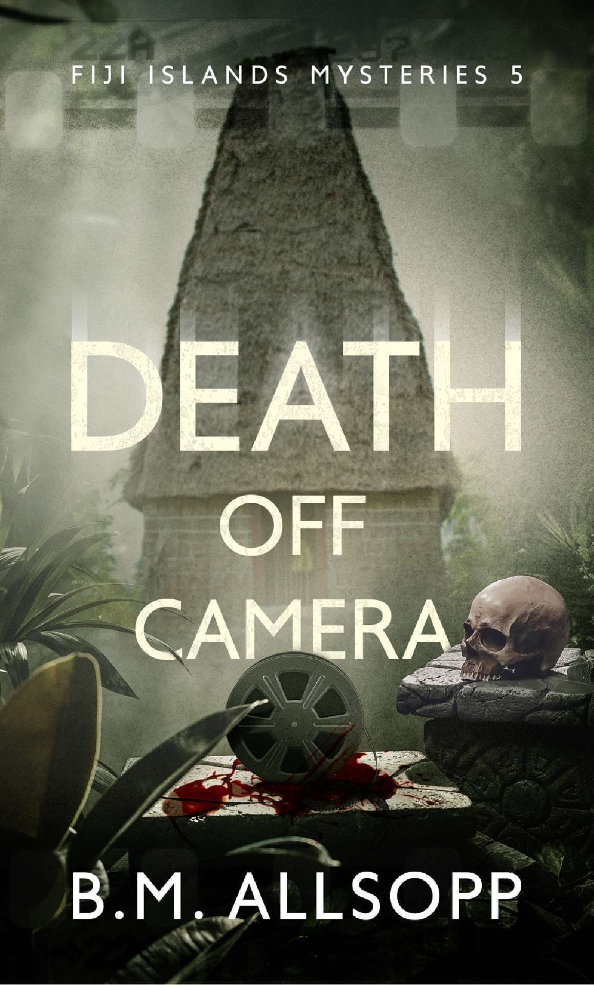 Death Off Camera - Fiji Islands Mysteries 5