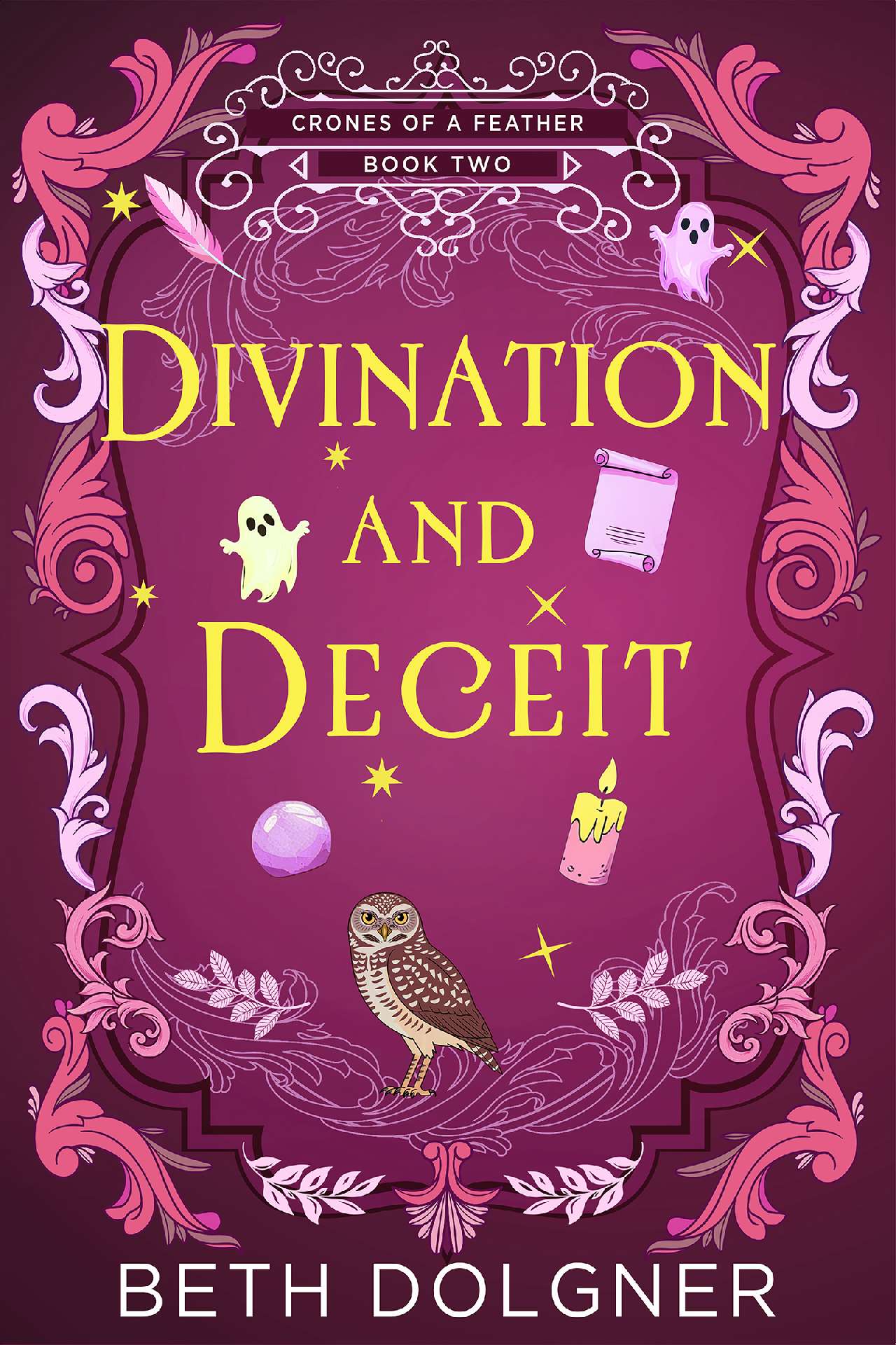Divination and Deceit - Crones of a Feather Paranormal Cozy Mysteries 2