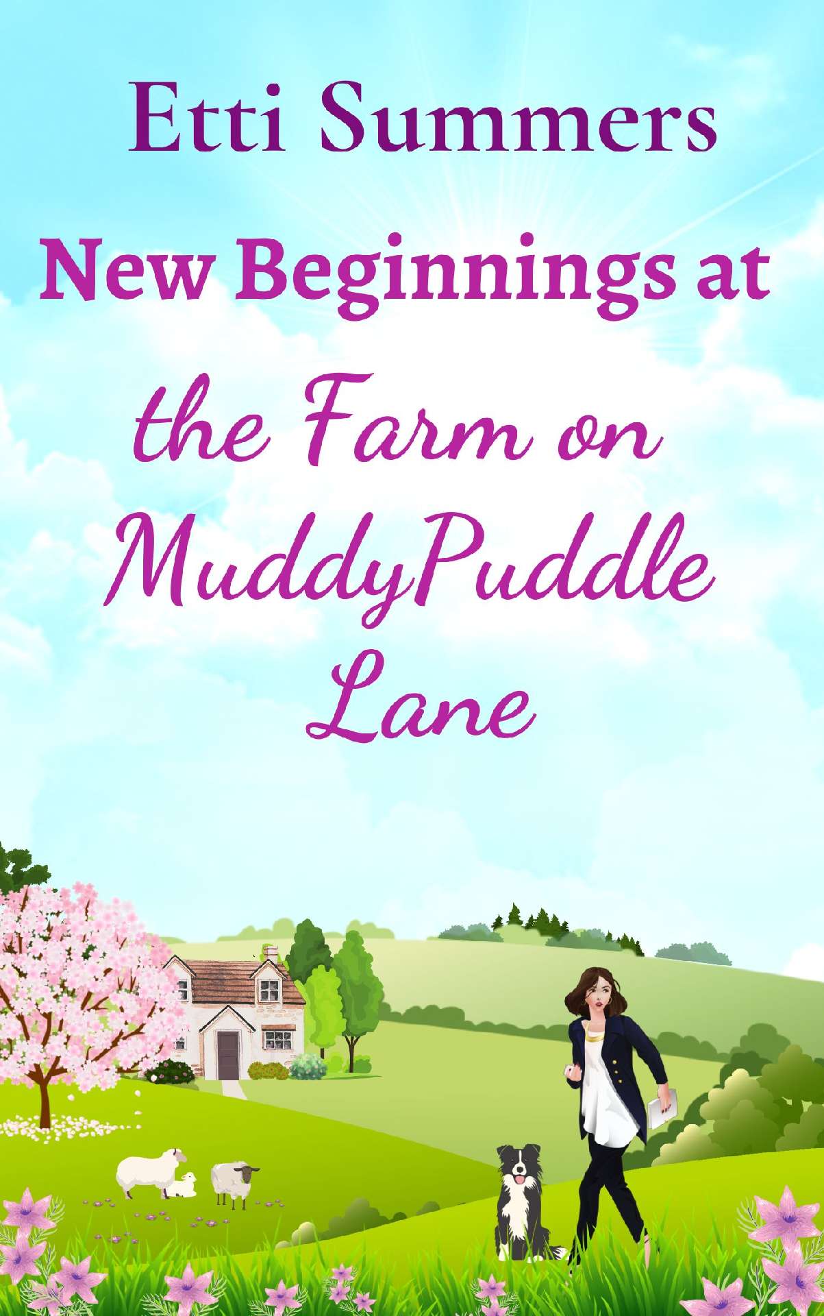 New Beginnings at the Farm on Muddypuddle Lane (by Etti Summers) - The Farm on Muddypuddle Lane 1