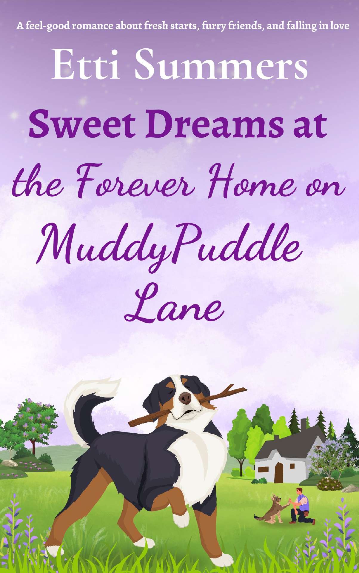 Sweet Dreams at the Forever Home on Muddypuddle Lane - The Forever Home on Muddypuddle Lane 2