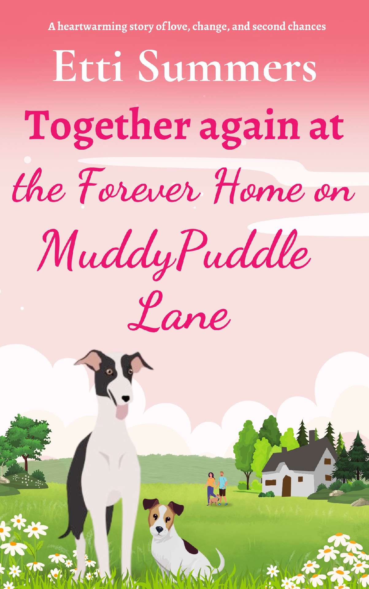 Together Again at the Forever Home on Muddypuddle Lane - The Forever Home on Muddypuddle Lane 3