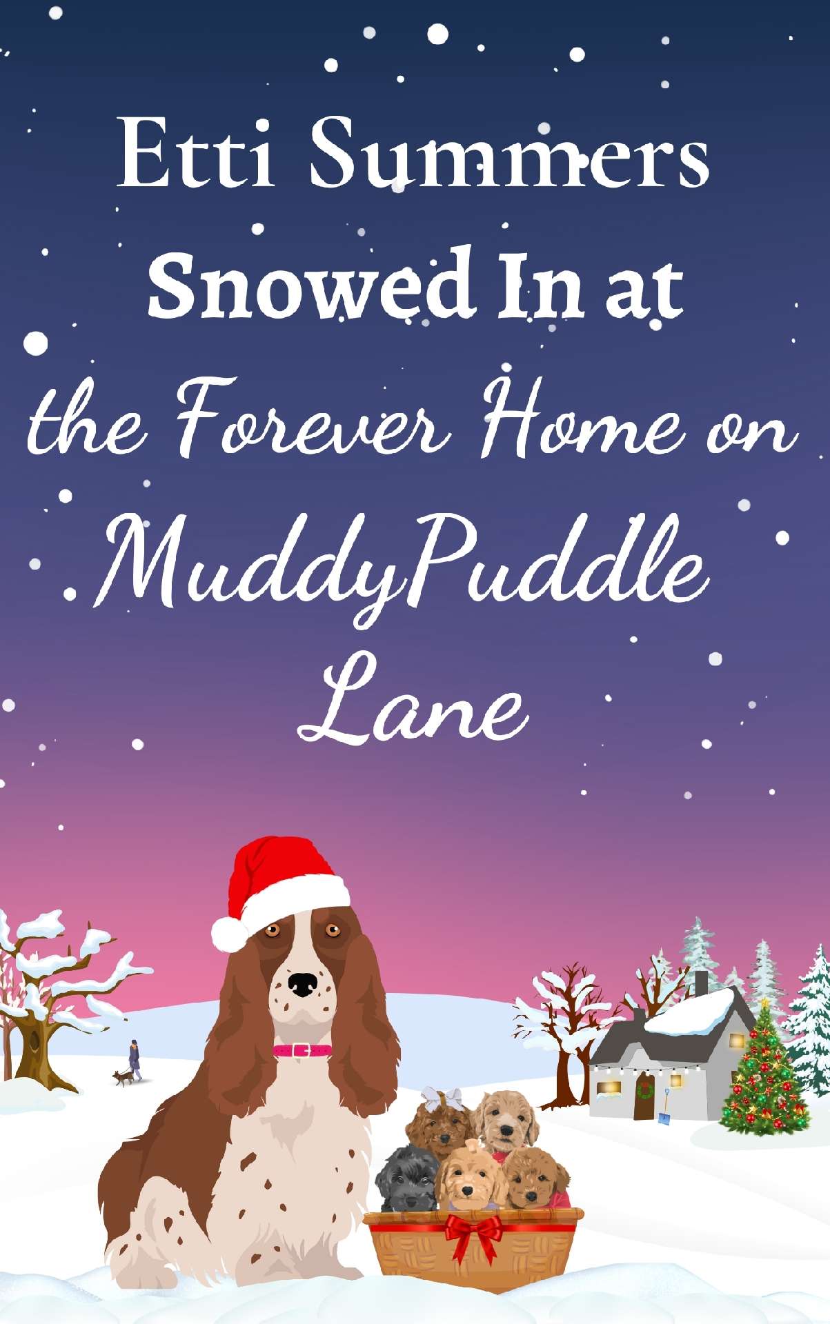 Snowed In at the Forever Home on Muddypuddle Lane - The Forever Home on Muddypuddle Lane 4