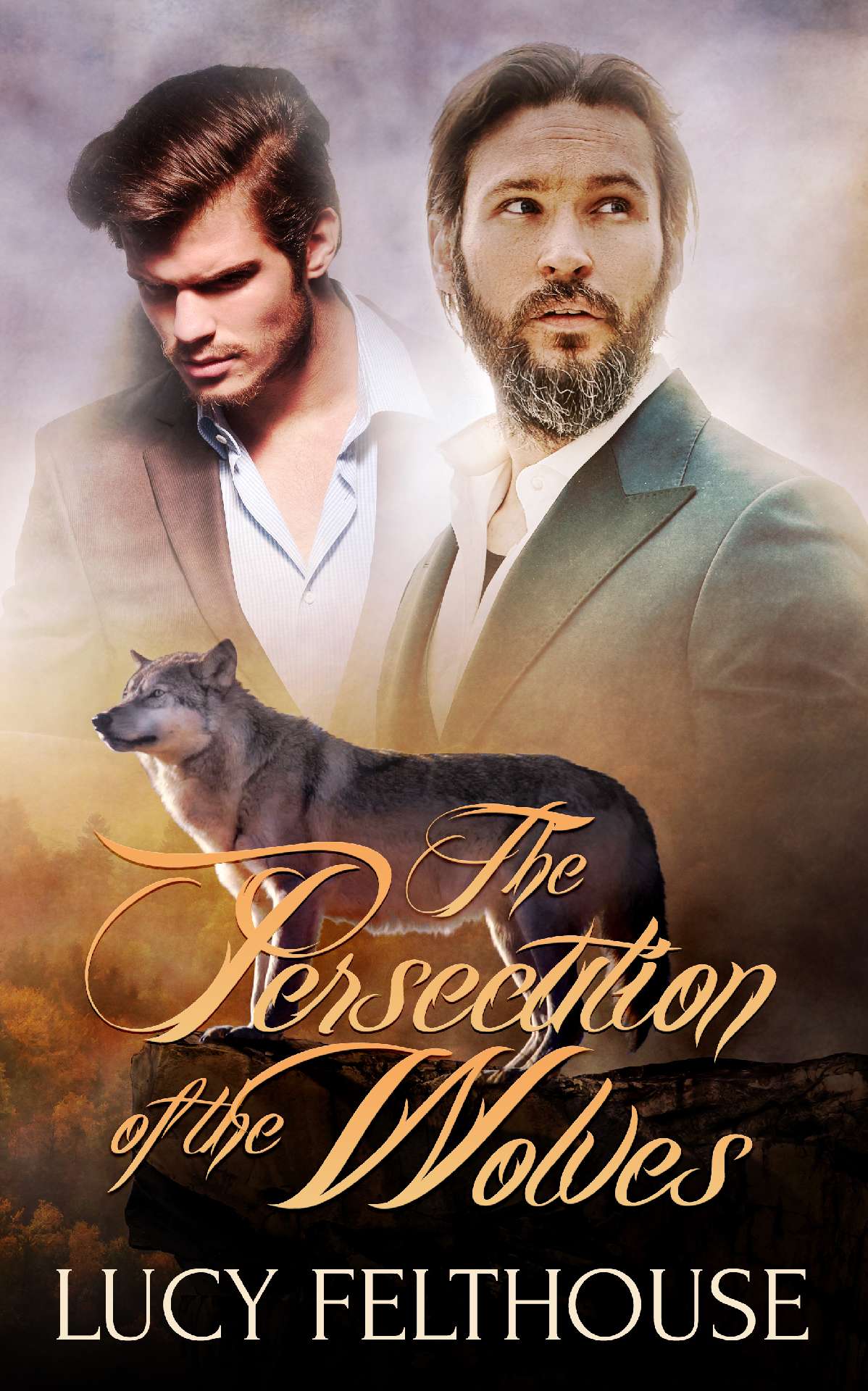The Persecution of the Wolves The Persecution of the Wolves