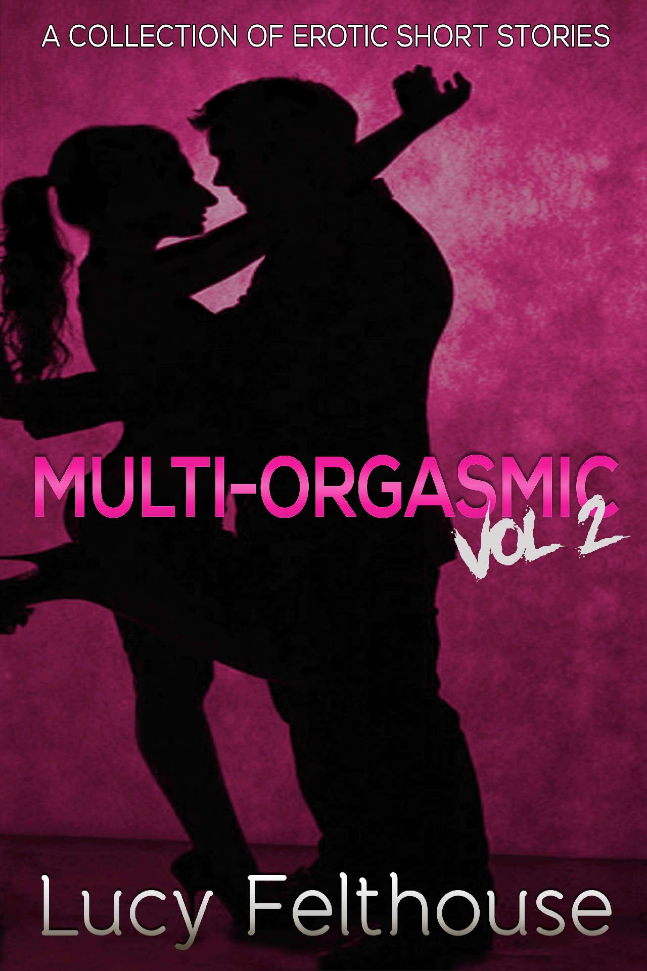 Multi-Orgasmic Vol 2 Multi-Orgasmic Vol 2