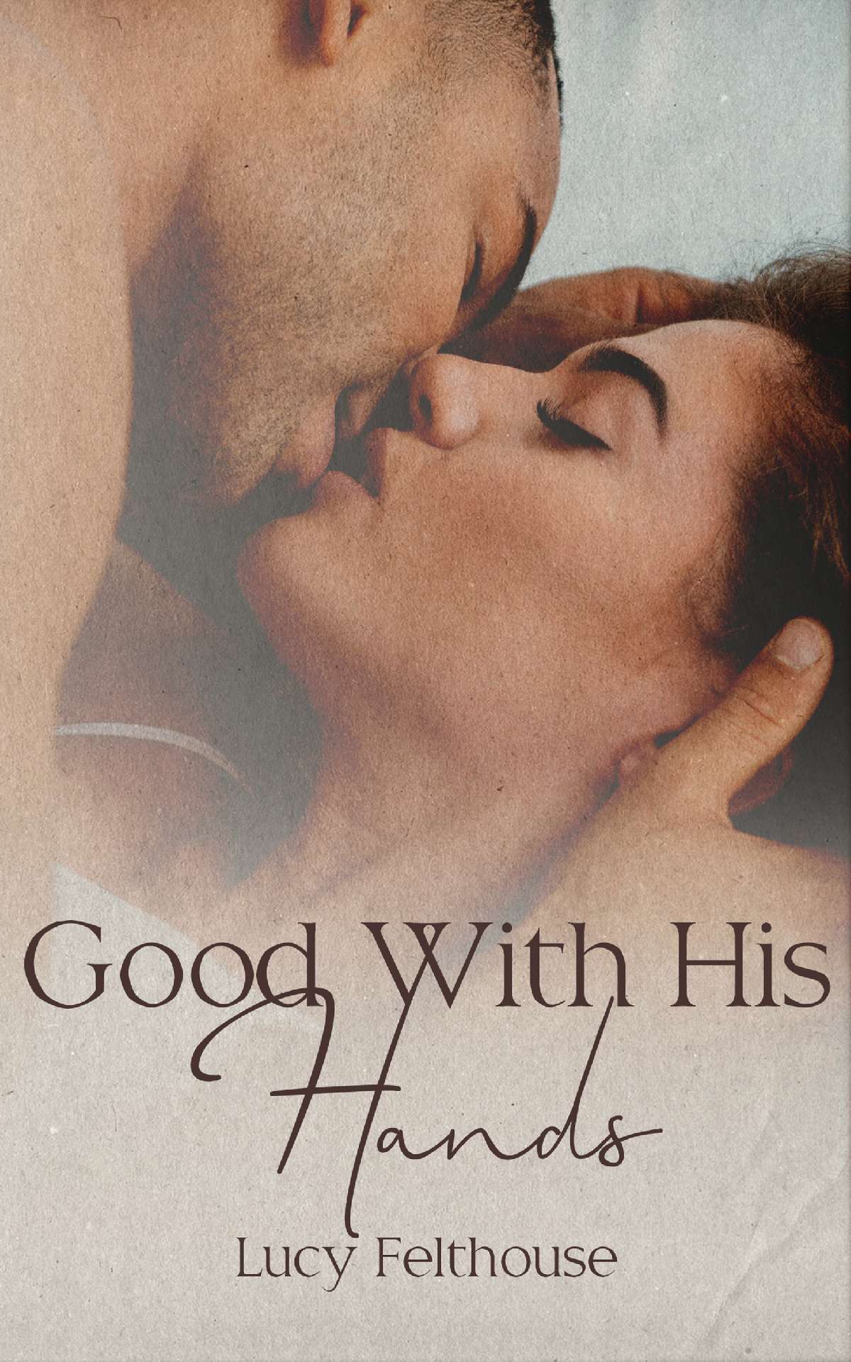 Good With His Hands Good With His Hands
