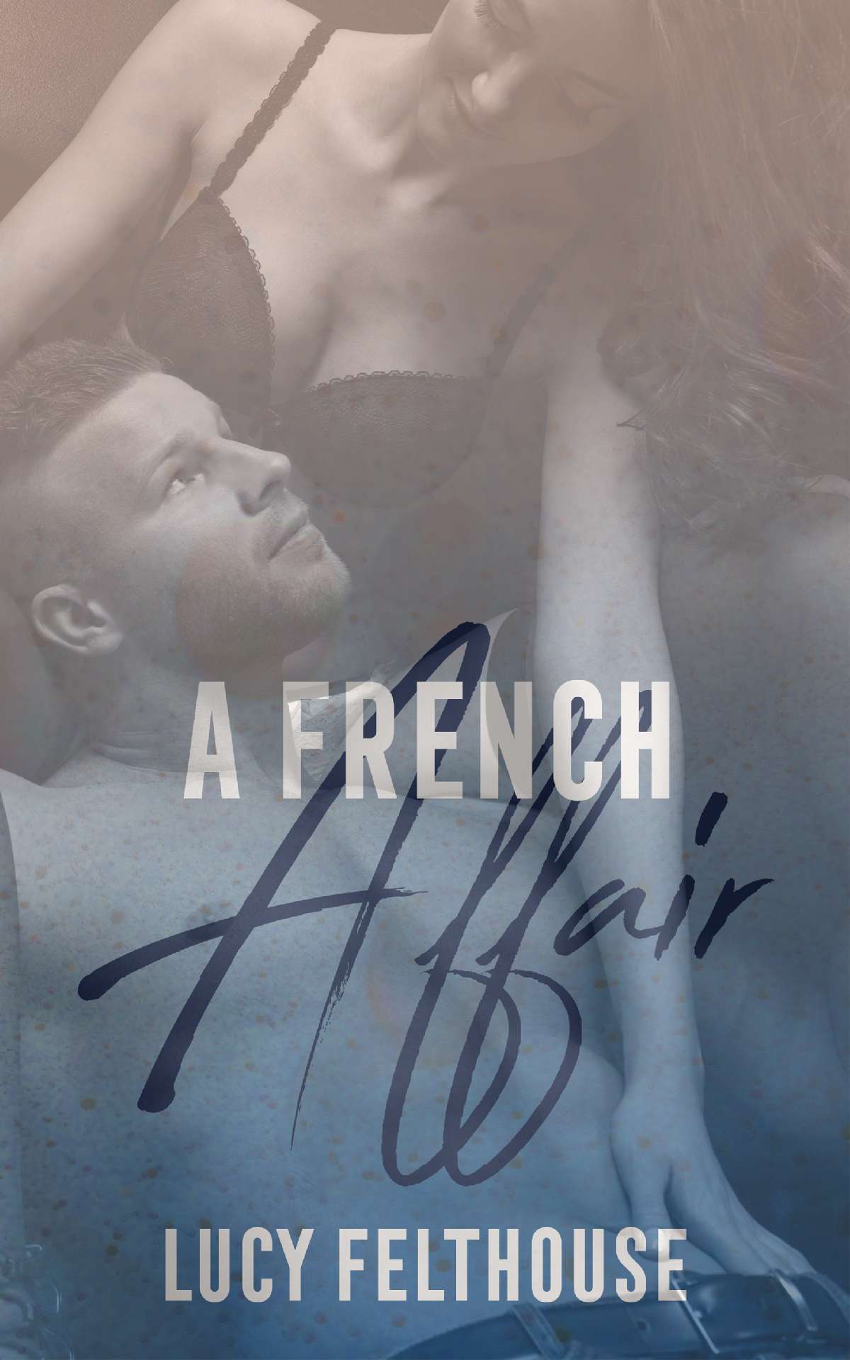 A French Affair A French Affair