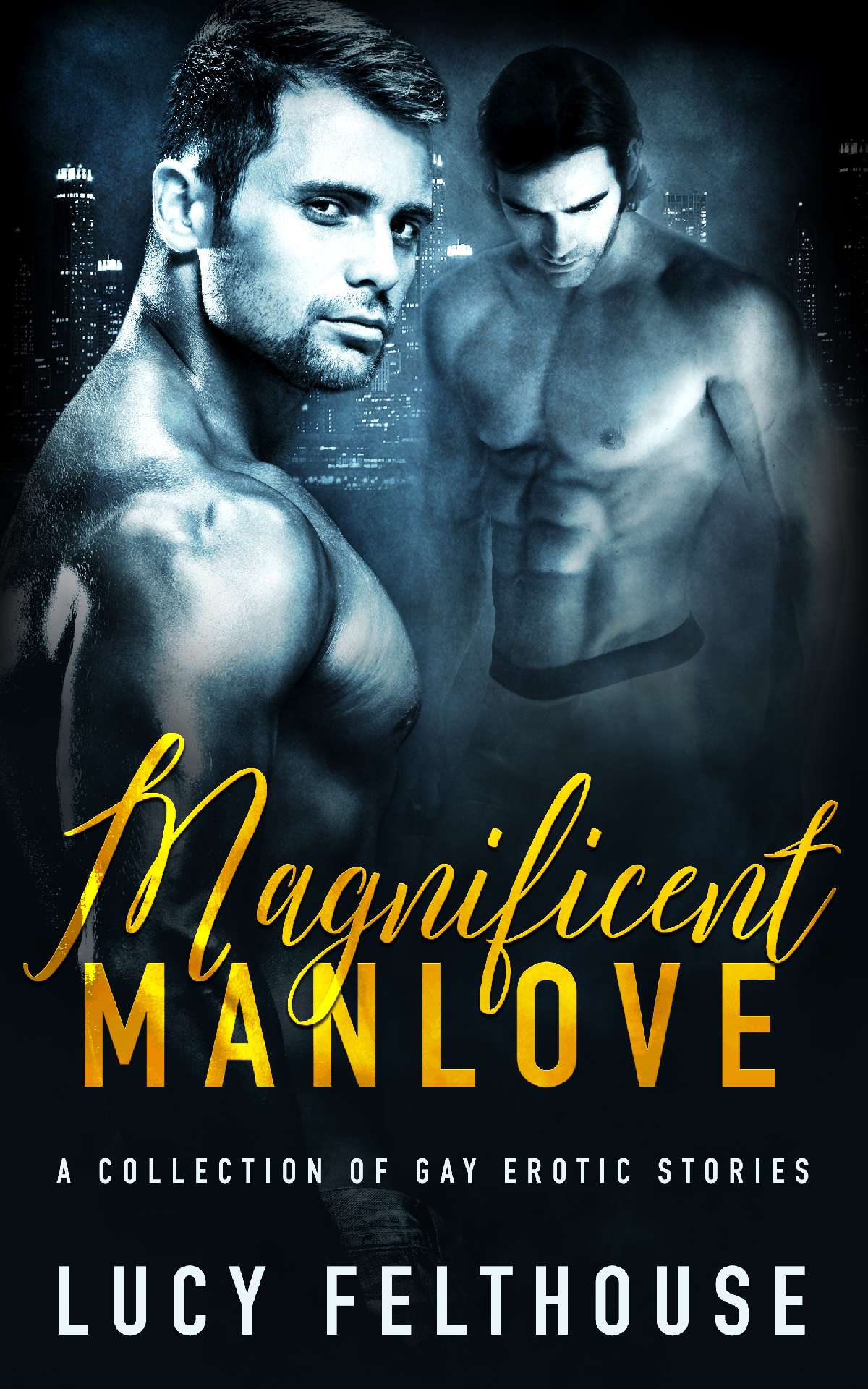 Magnificent Manlove Magnificent Manlove