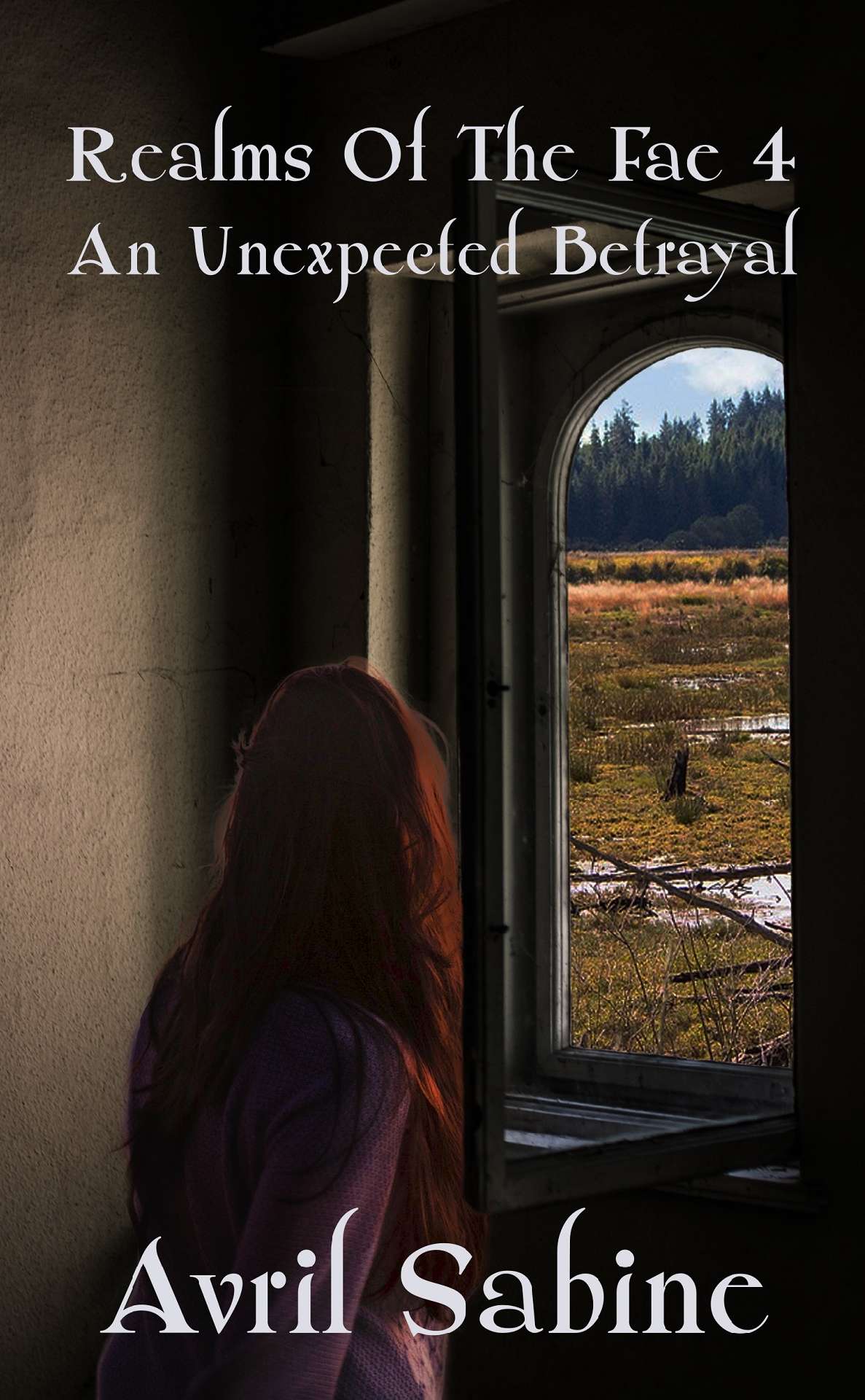 Realms Of The Fae 4: An Unexpected Betrayal - Realms Of The Fae 4