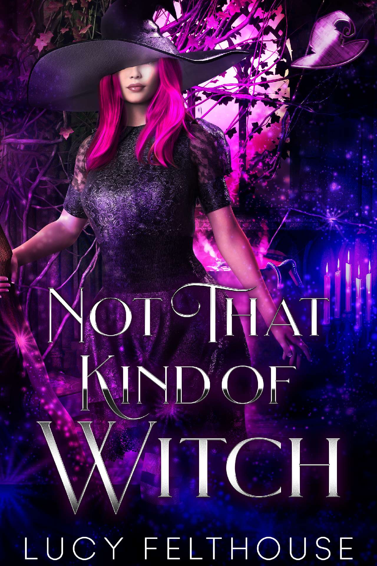 Not That Kind of Witch Not That Kind of Witch