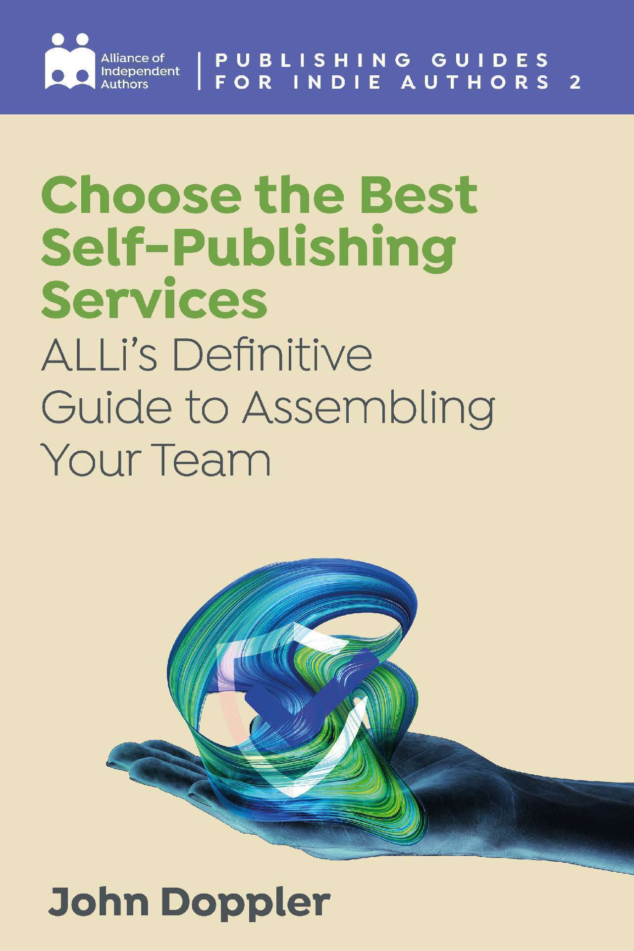 Choose The Best Self-Publishing Services - Definitive Guides To Indie Author Publishing 2