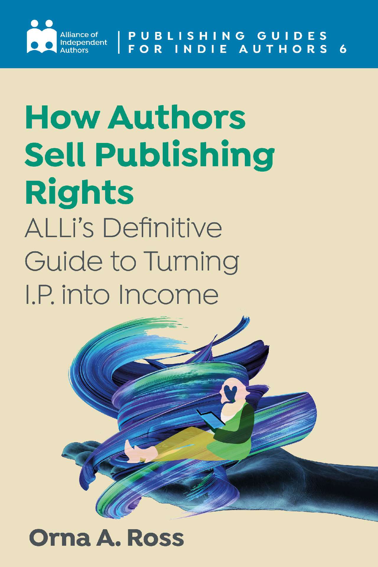 How Authors Sell Publishing Rights - Definitive Guides To Indie Author Publishing 6