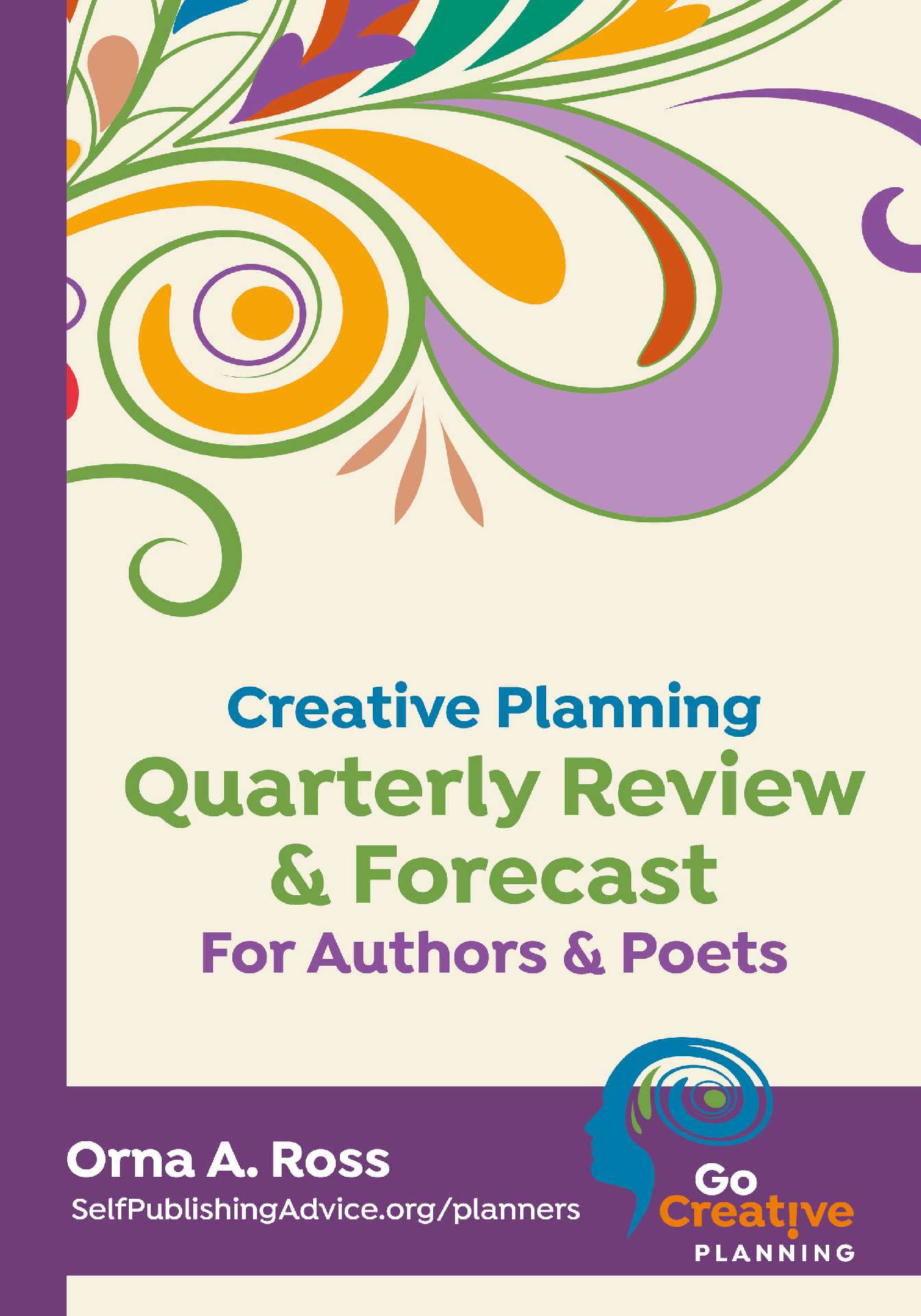 Creative Planning Quarterly Review and Forecast for Authors & Poets - Go Creative! Workbook and Planners