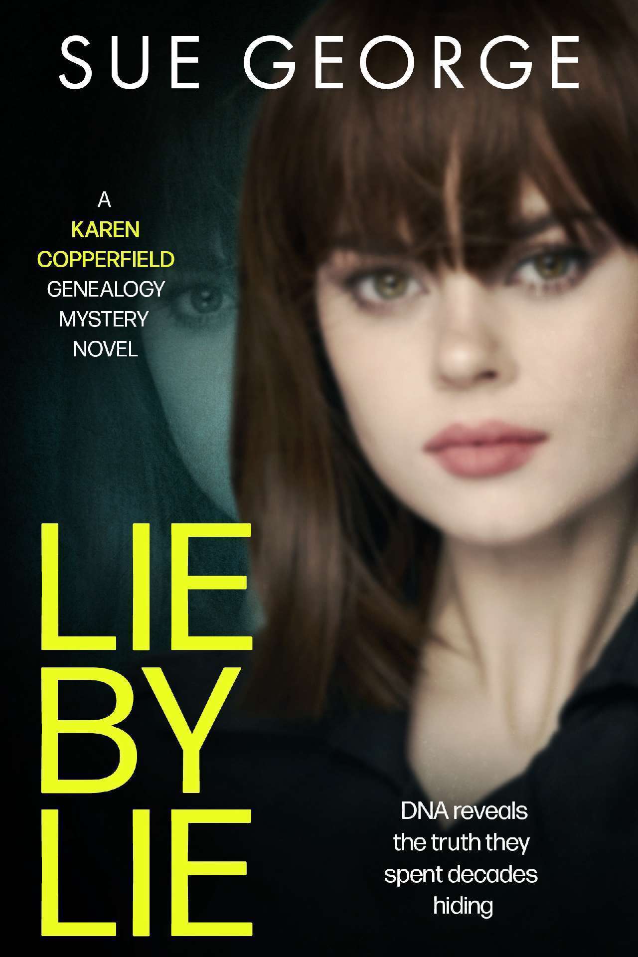 Lie by Lie - A Karen Copperfield Genealogy Mystery Novel 2