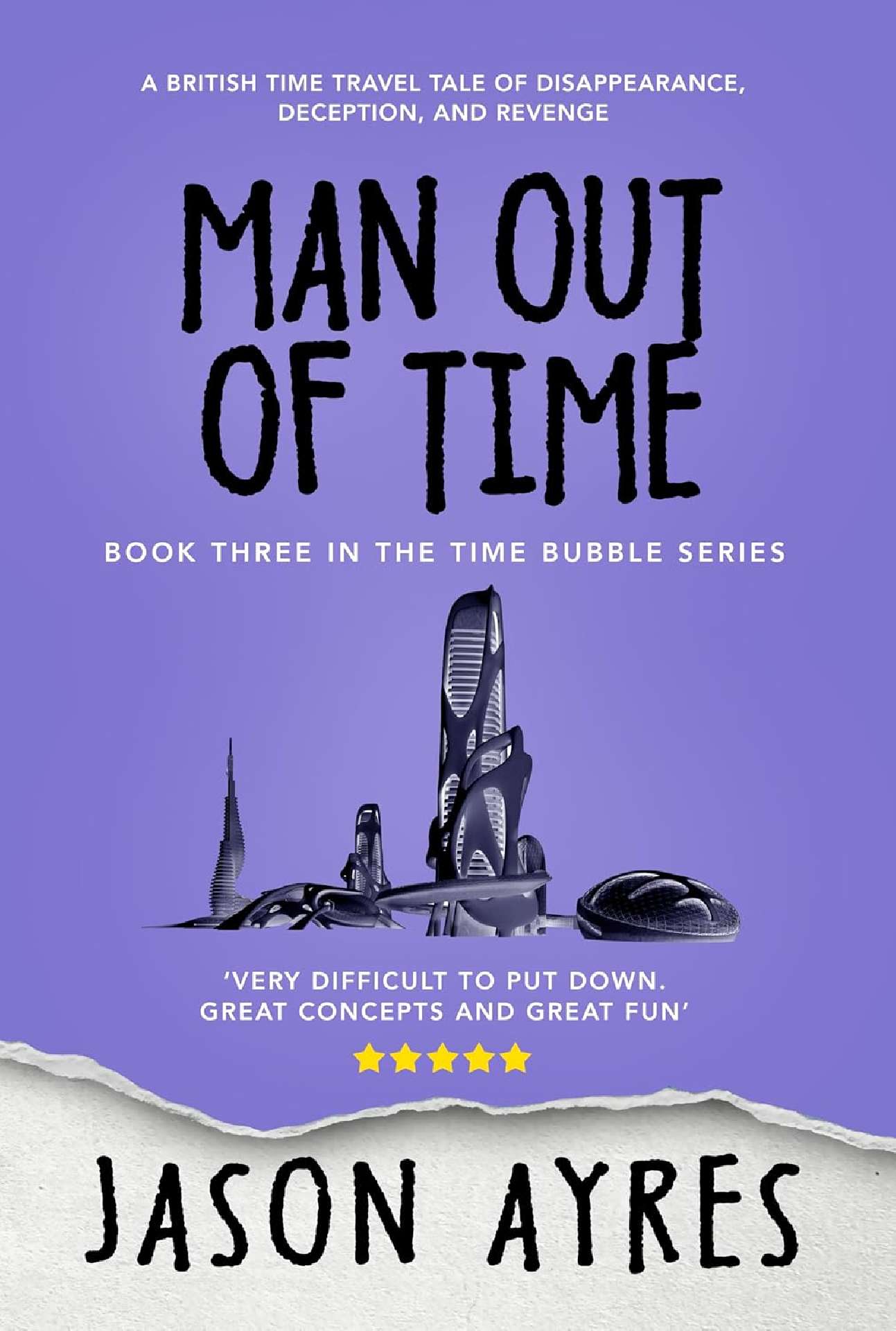 Man Out of Time - The Time Bubble 3