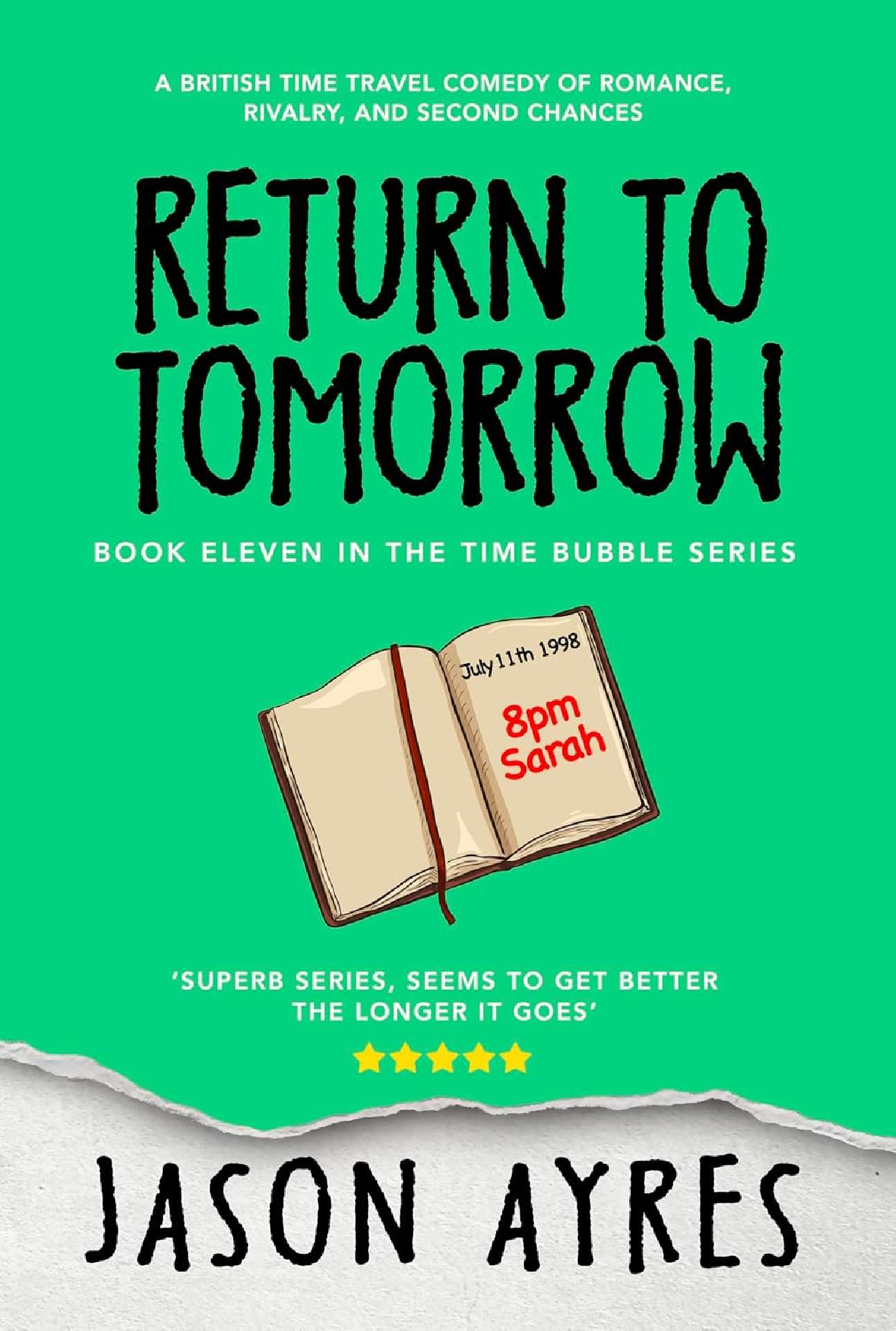 Return to Tomorrow - The Time Bubble 11