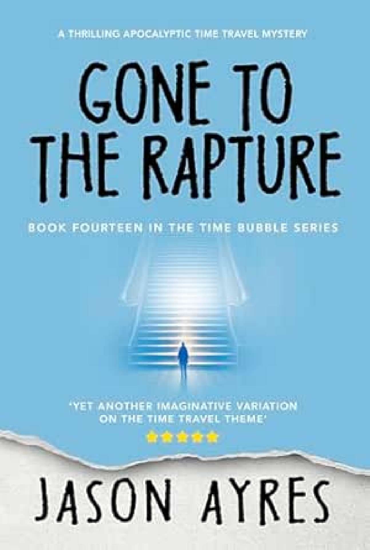 Gone to the Rapture - The Time Bubble 14